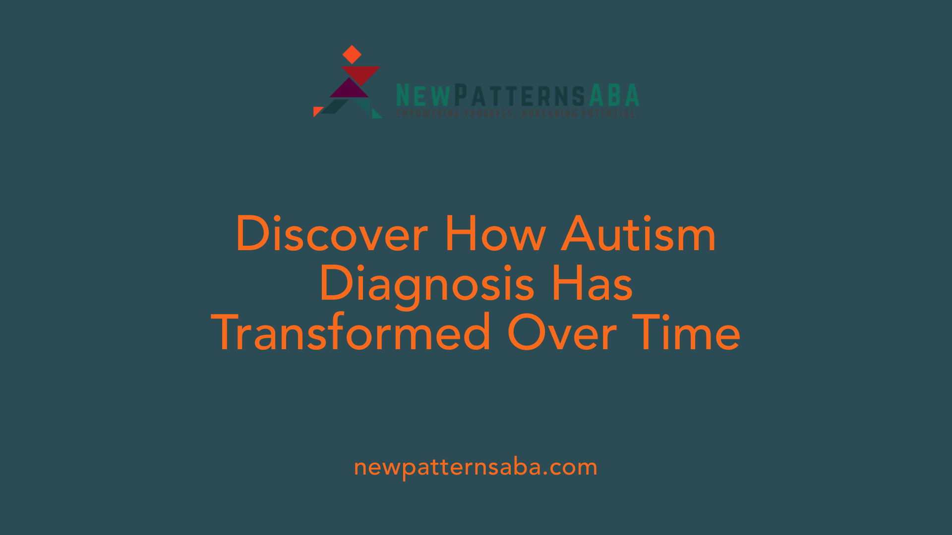 Discover How Autism Diagnosis Has Transformed Over Time