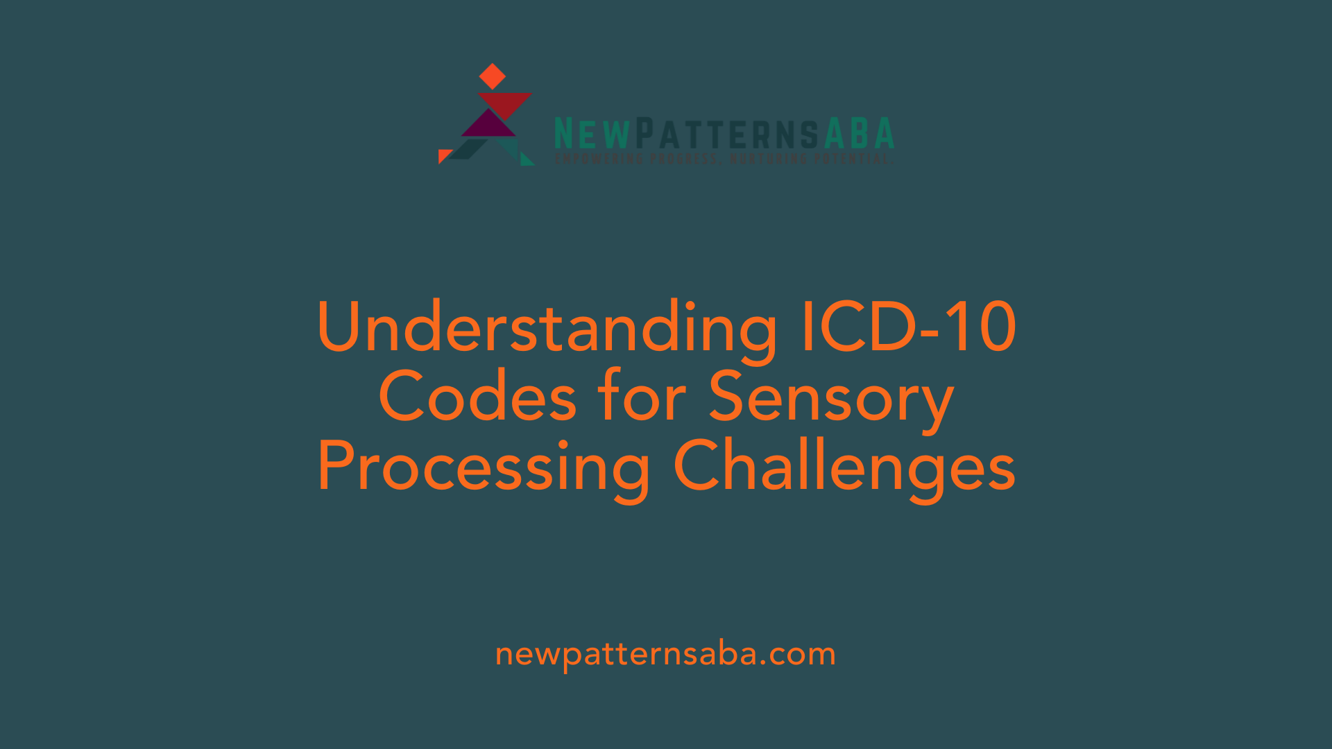 Understanding ICD-10 Codes for Sensory Processing Challenges