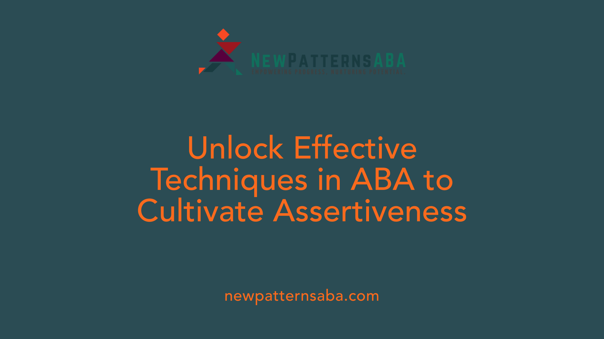 Unlock Effective Techniques in ABA to Cultivate Assertiveness