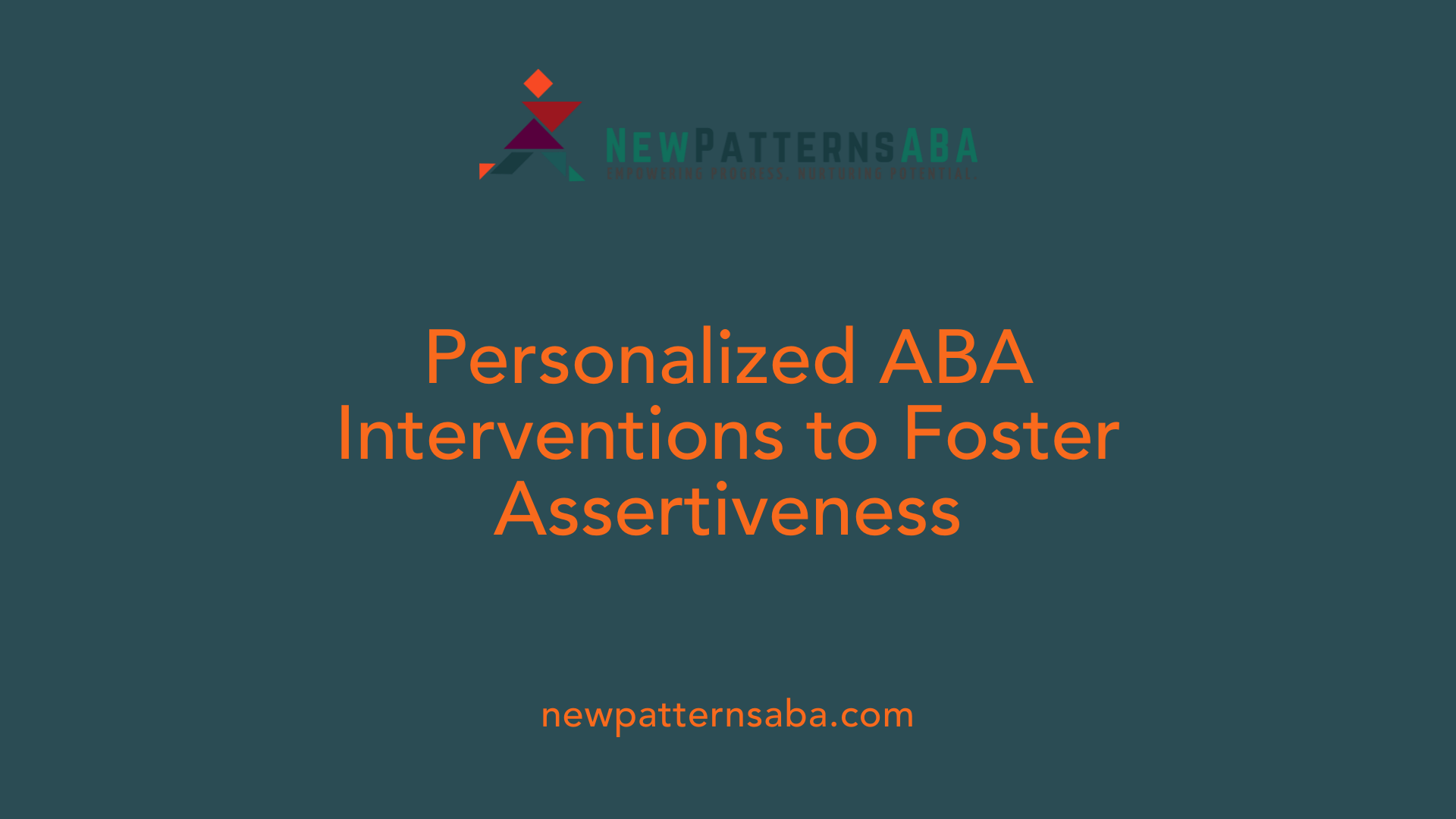 Personalized ABA Interventions to Foster Assertiveness