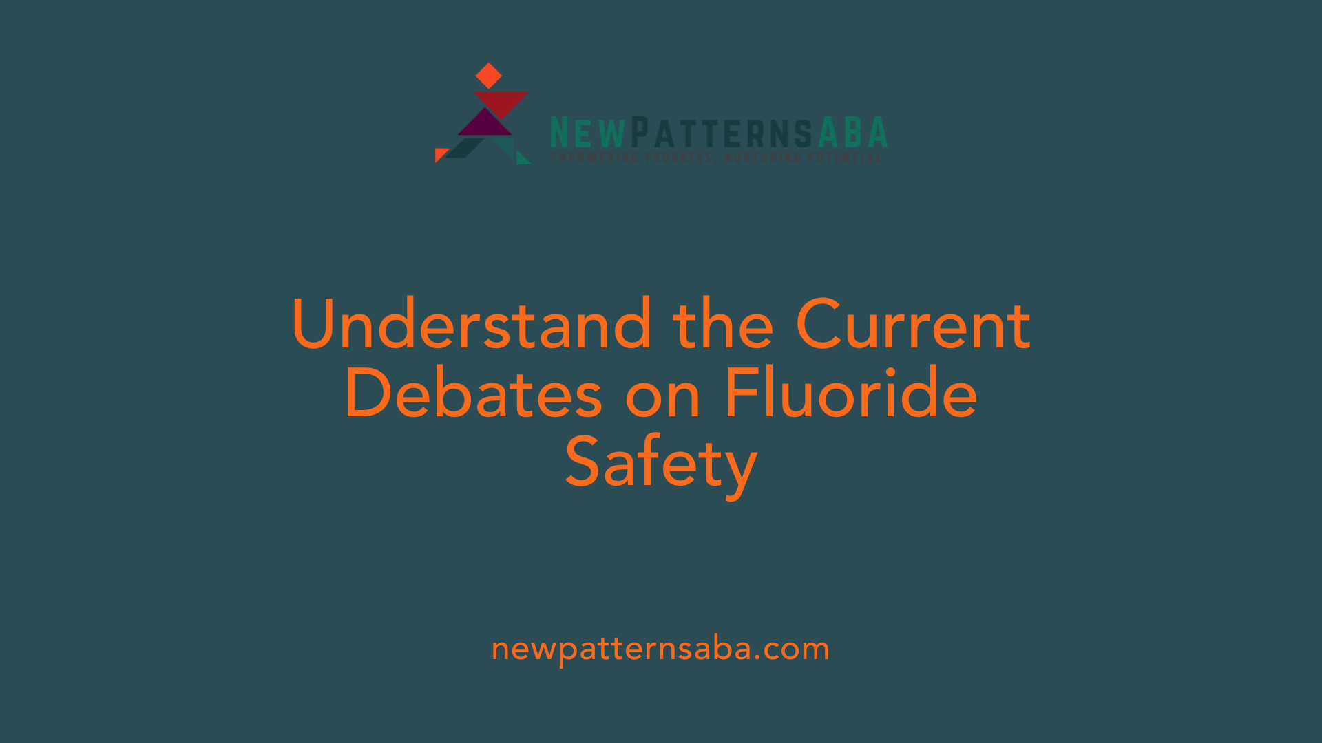 Understand the Current Debates on Fluoride Safety