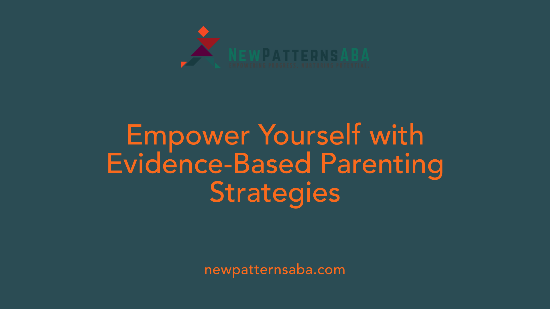 Empower Yourself with Evidence-Based Parenting Strategies