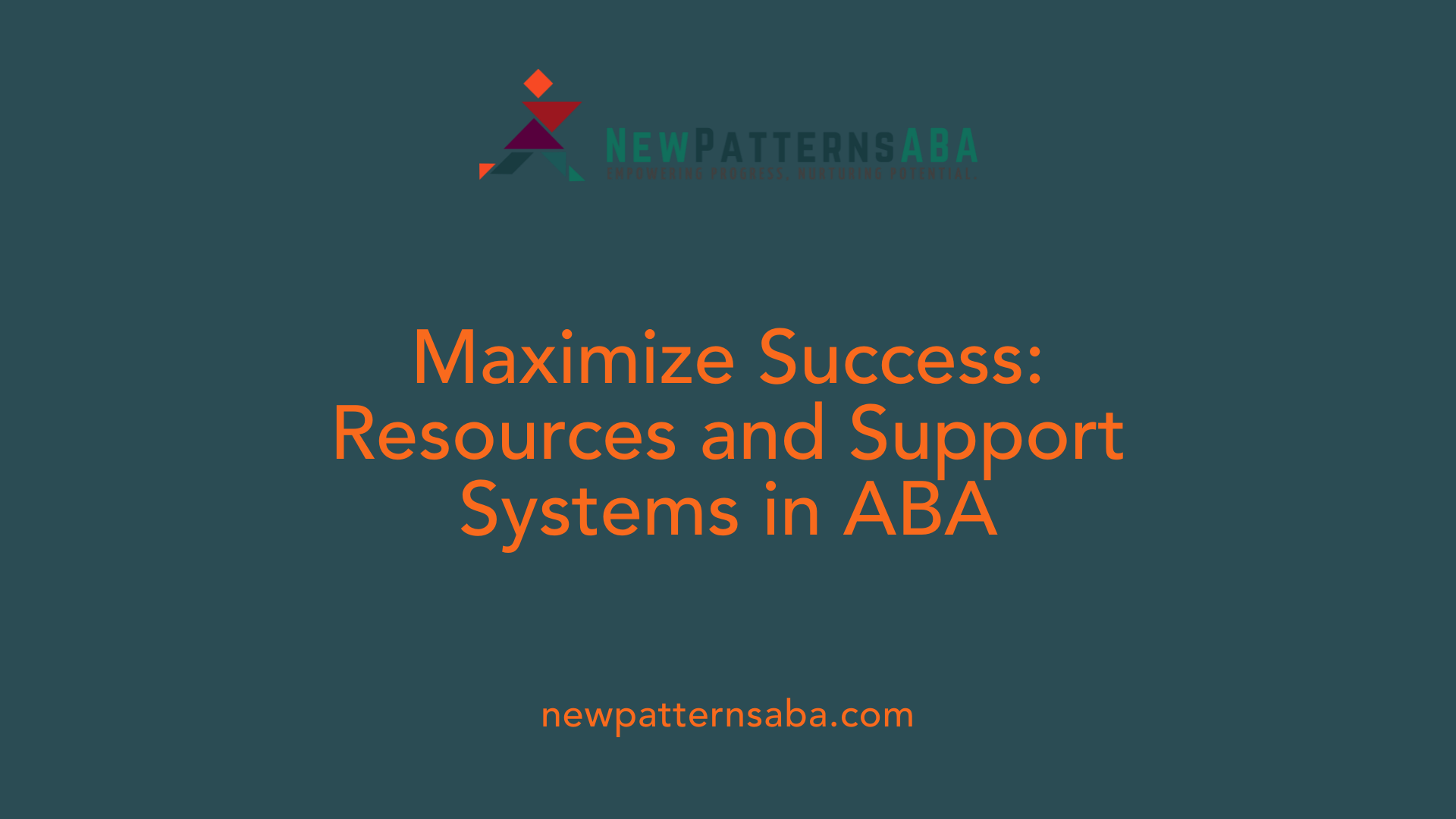 Maximize Success: Resources and Support Systems in ABA
