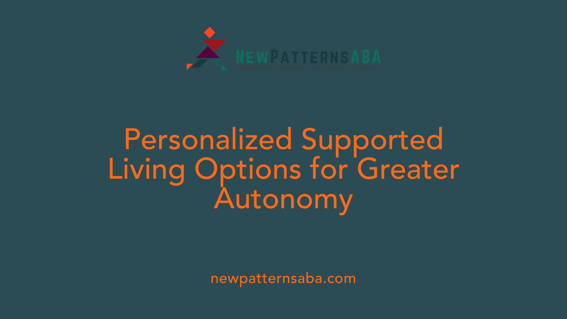 Personalized Supported Living Options for Greater Autonomy