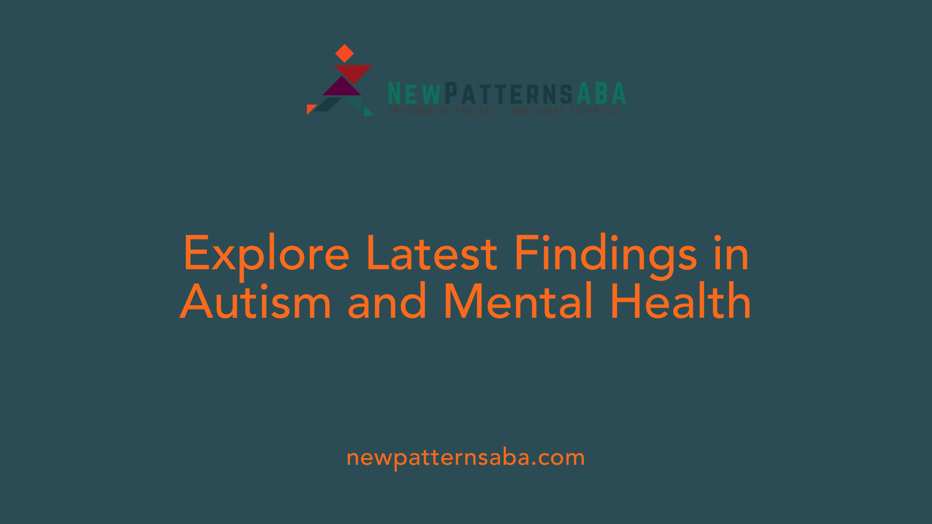 Explore Latest Findings in Autism and Mental Health