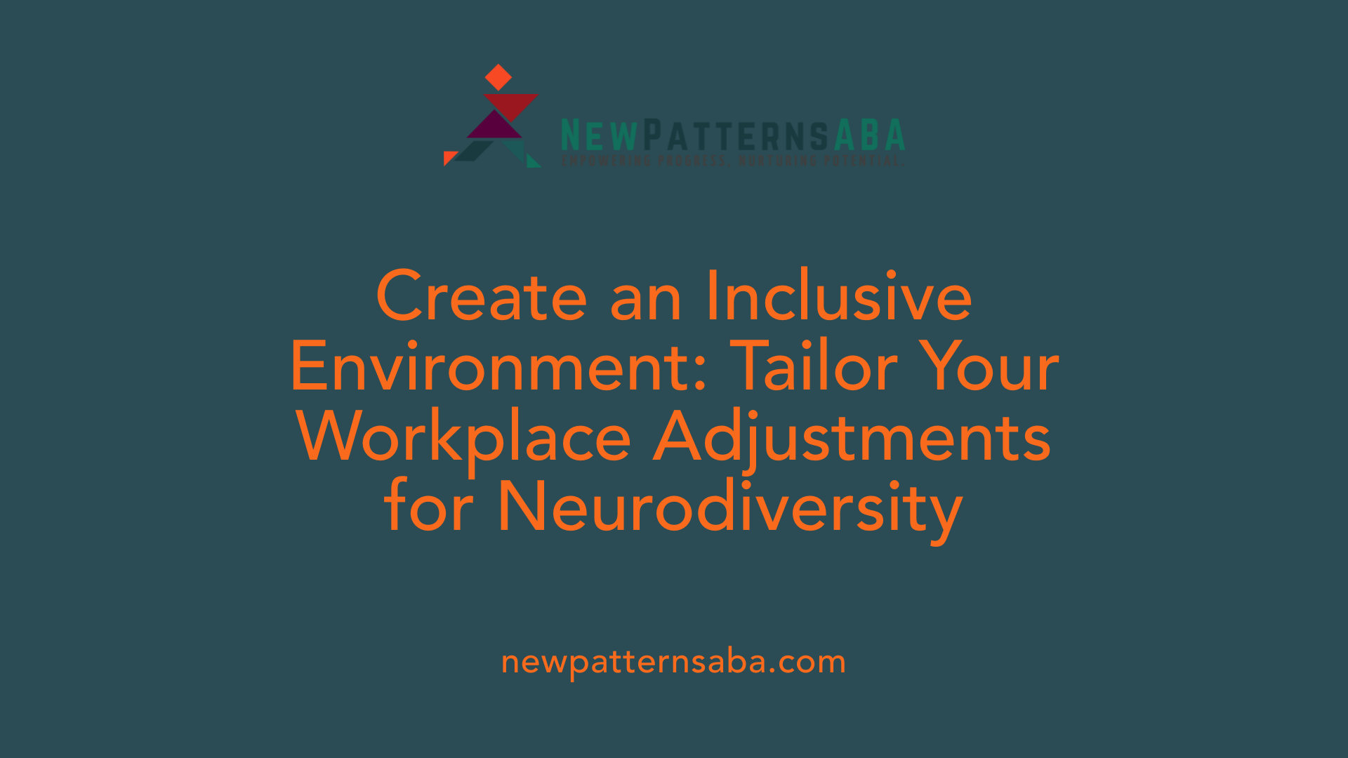 Create an Inclusive Environment: Tailor Your Workplace Adjustments for Neurodiversity