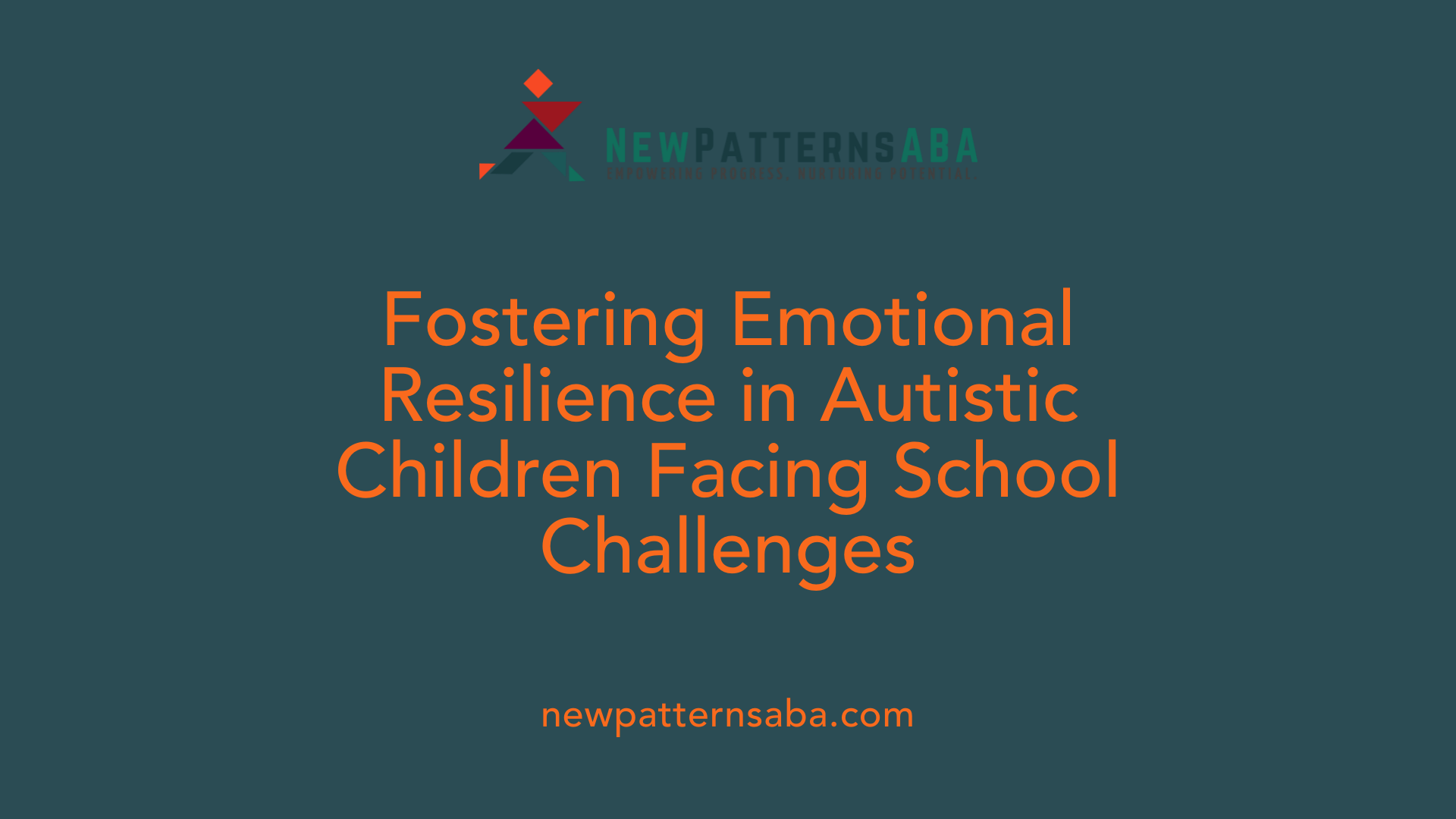 Fostering Emotional Resilience in Autistic Children Facing School Challenges