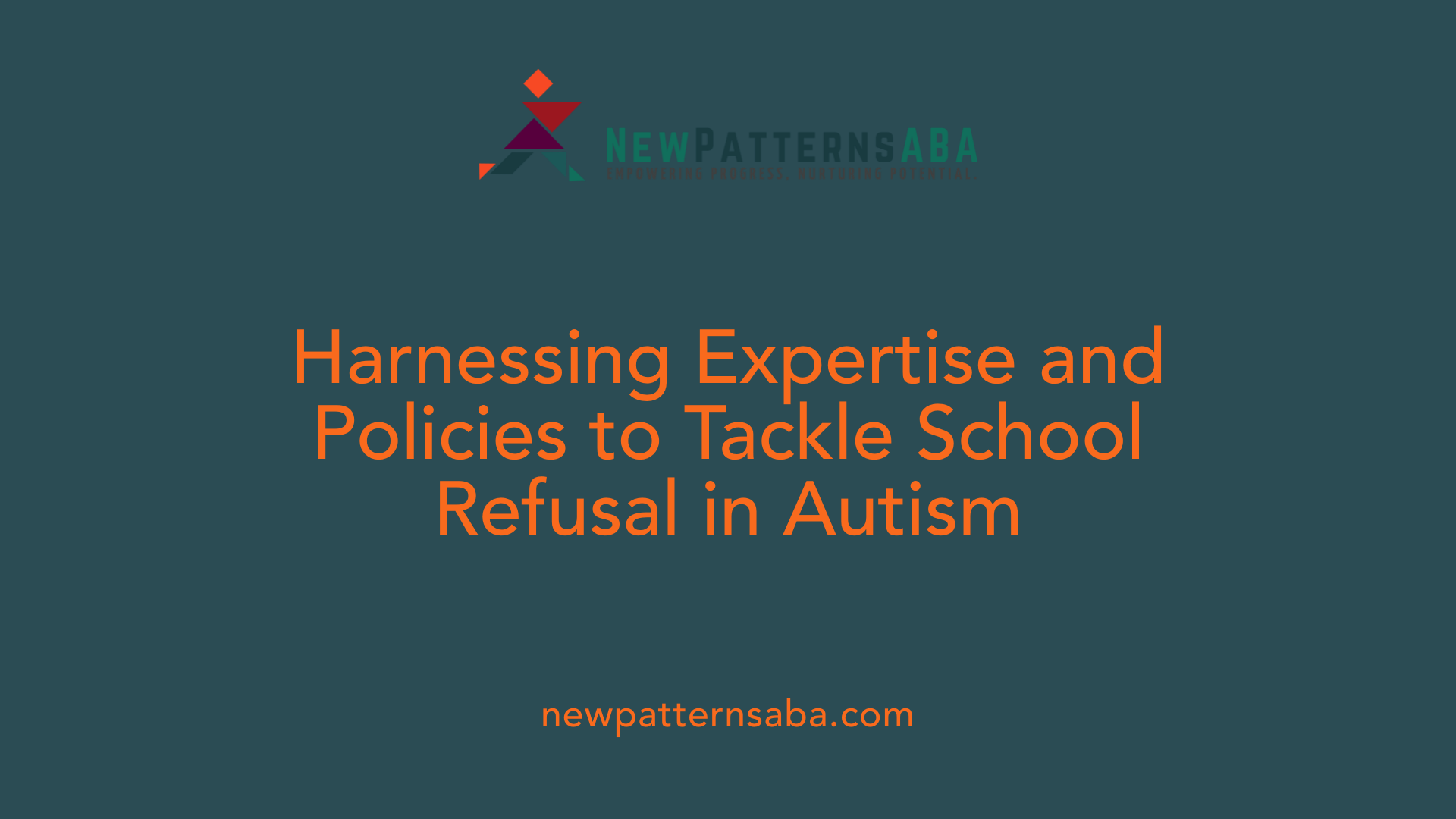 Harnessing Expertise and Policies to Tackle School Refusal in Autism