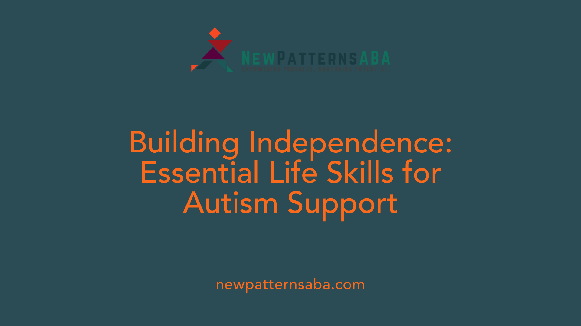 Building Independence: Essential Life Skills for Autism Support