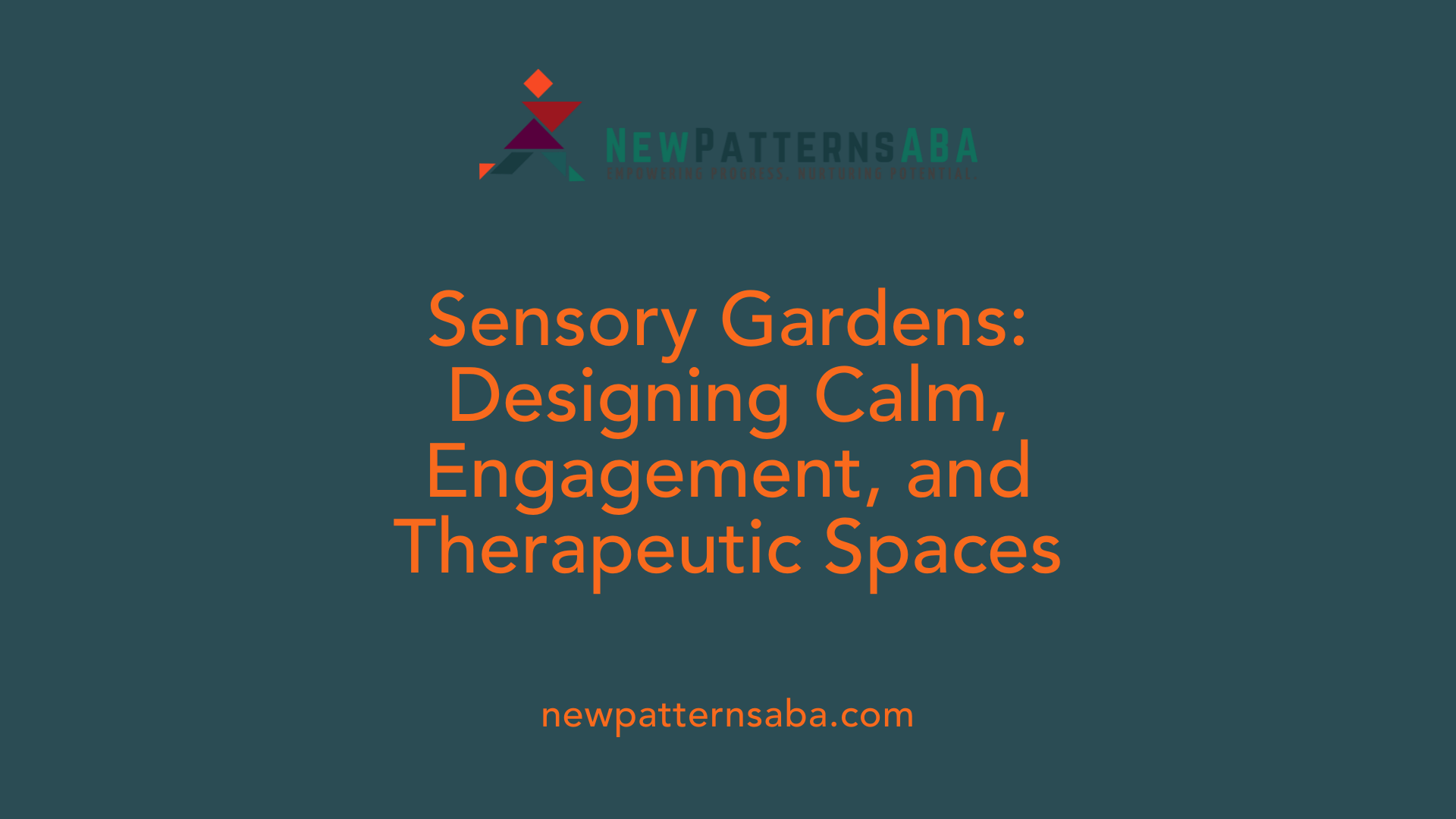 Sensory Gardens: Designing Calm, Engagement, and Therapeutic Spaces