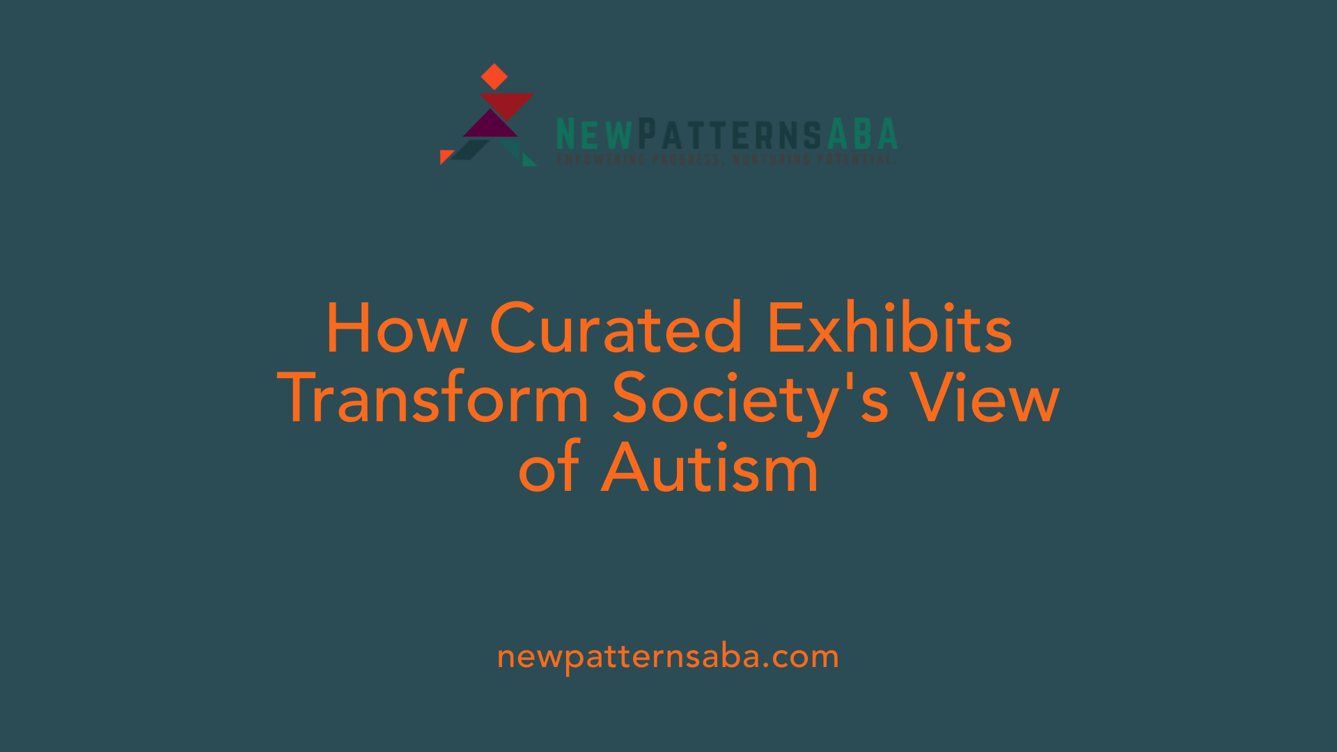 How Curated Exhibits Transform Society's View of Autism