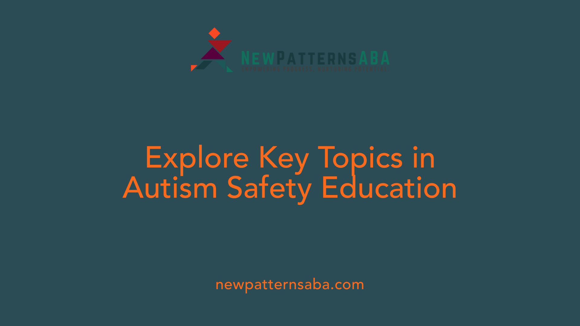 Explore Key Topics in Autism Safety Education