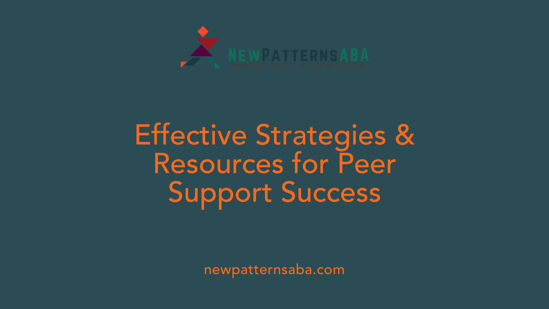 Effective Strategies &amp; Resources for Peer Support Success