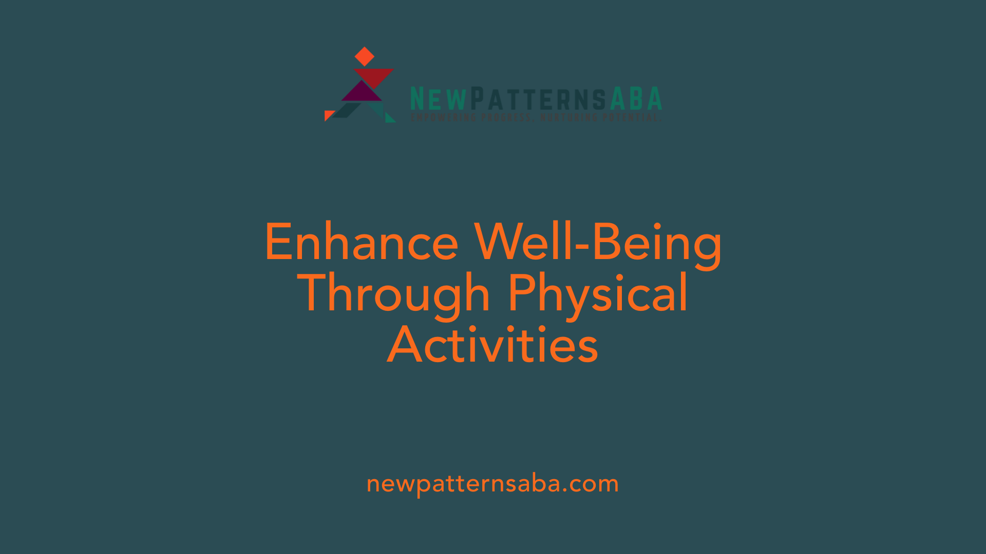 Enhance Well-Being Through Physical Activities
