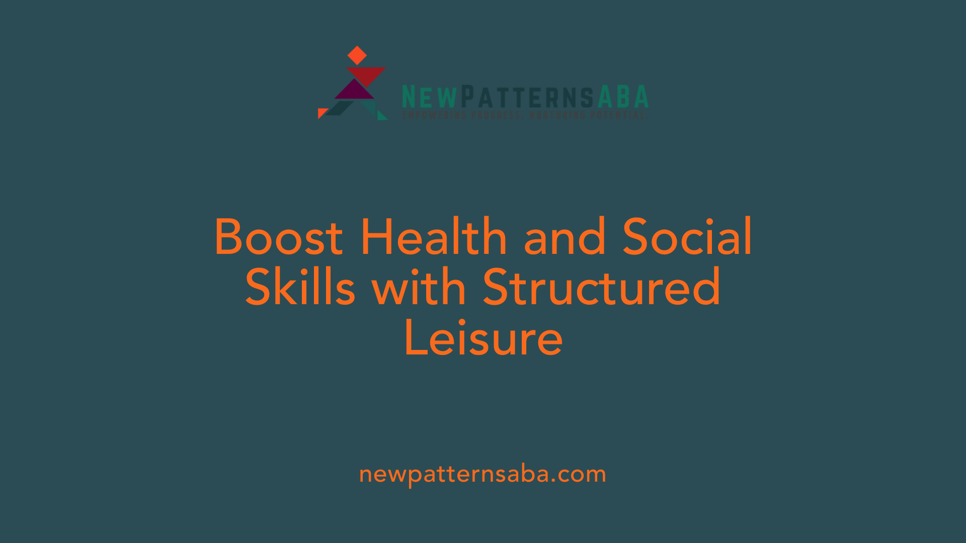 Boost Health and Social Skills with Structured Leisure