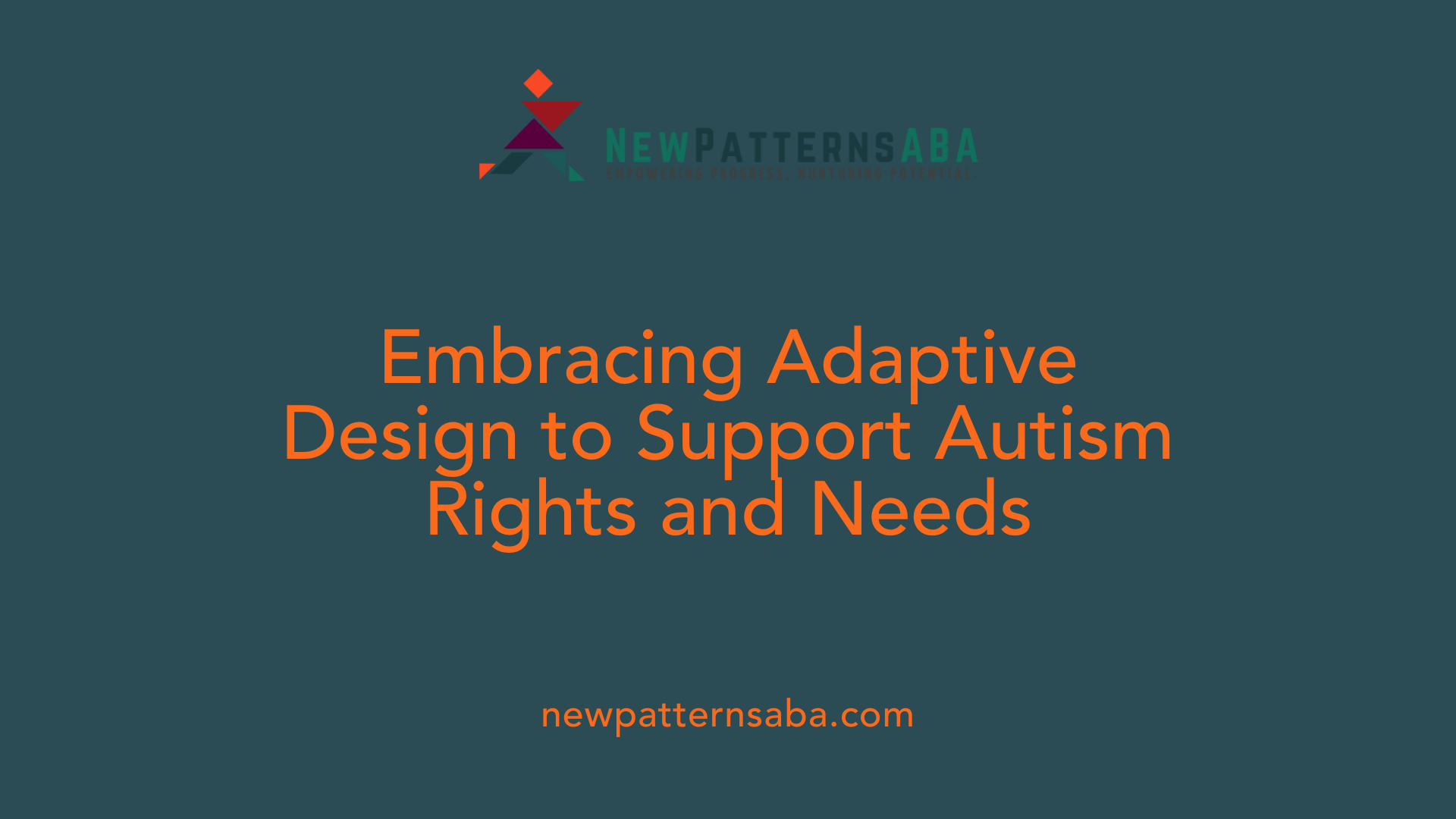 Embracing Adaptive Design to Support Autism Rights and Needs
