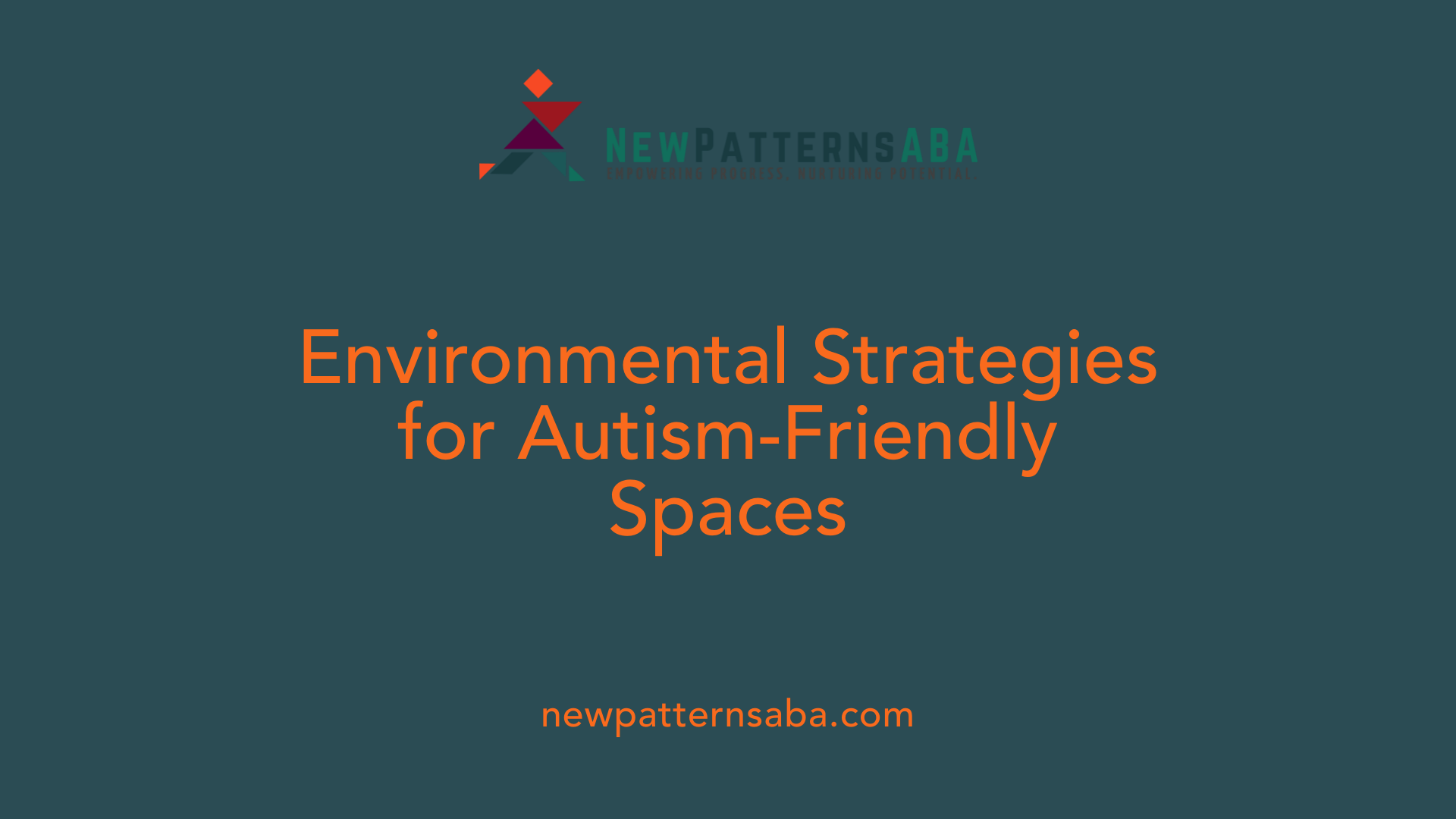 Environmental Strategies for Autism-Friendly Spaces