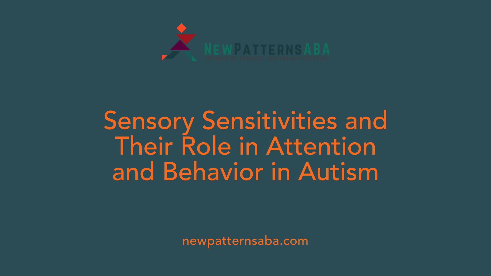 Sensory Sensitivities and Their Role in Attention and Behavior in Autism