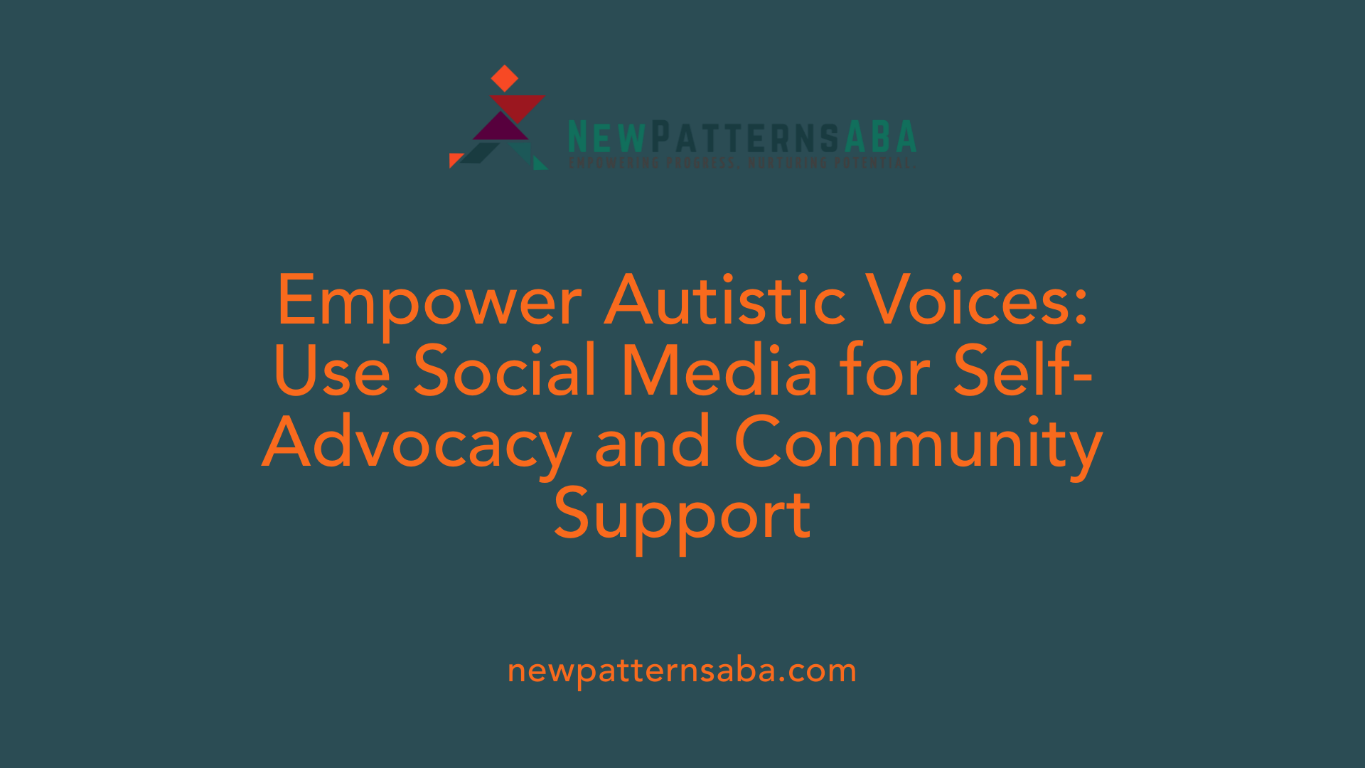 Empower Autistic Voices: Use Social Media for Self-Advocacy and Community Support