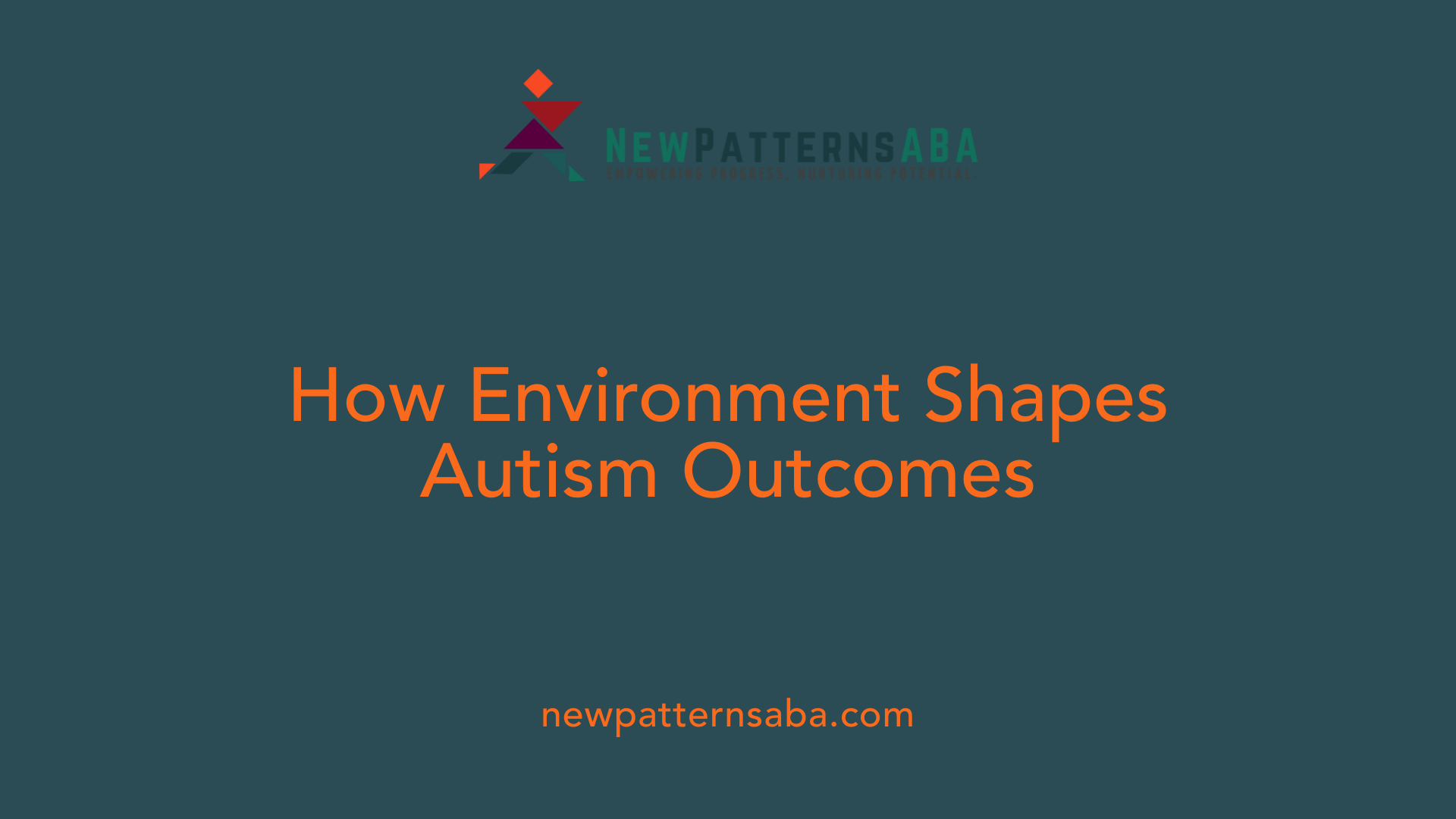 How Environment Shapes Autism Outcomes