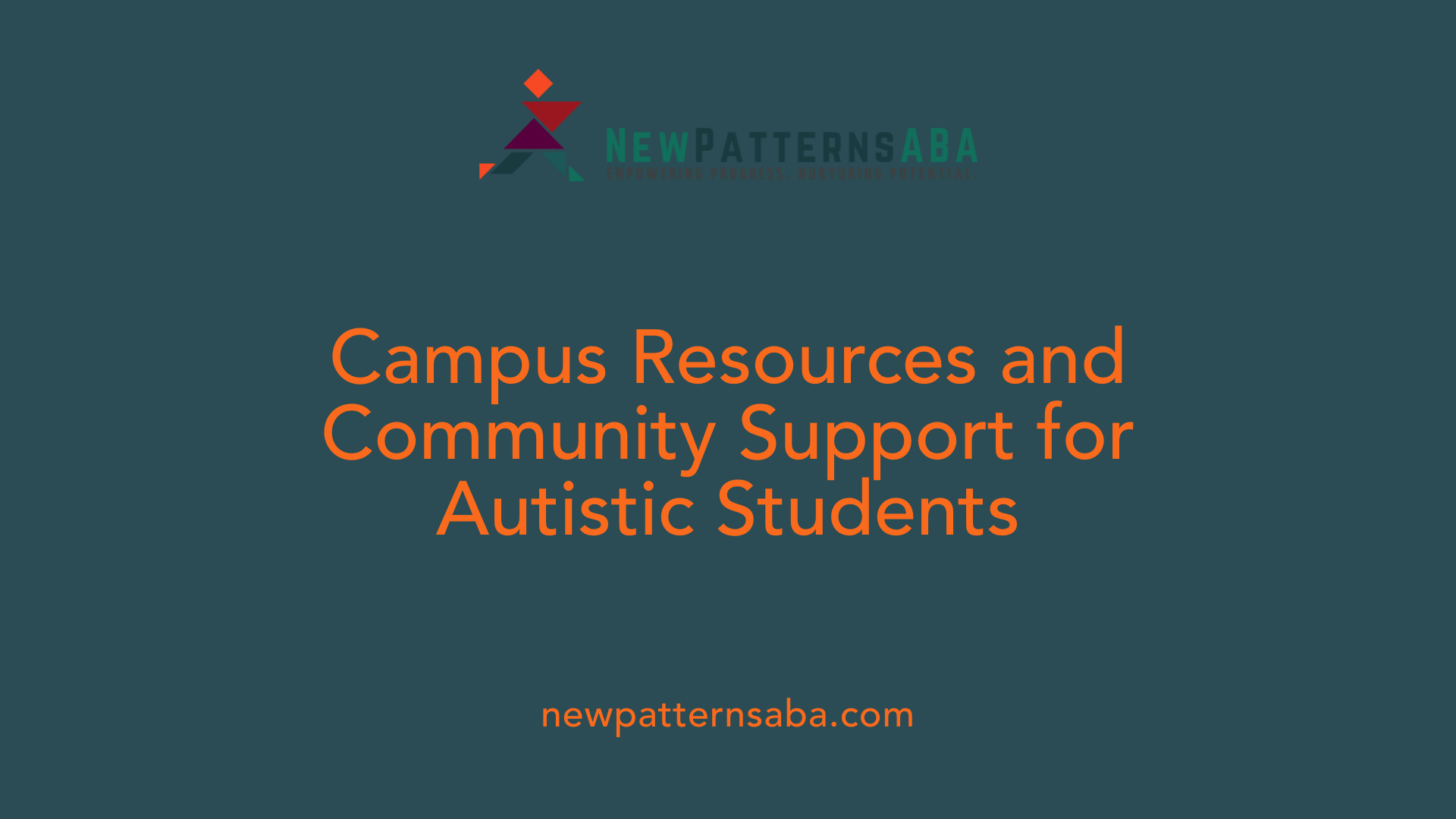 Campus Resources and Community Support for Autistic Students