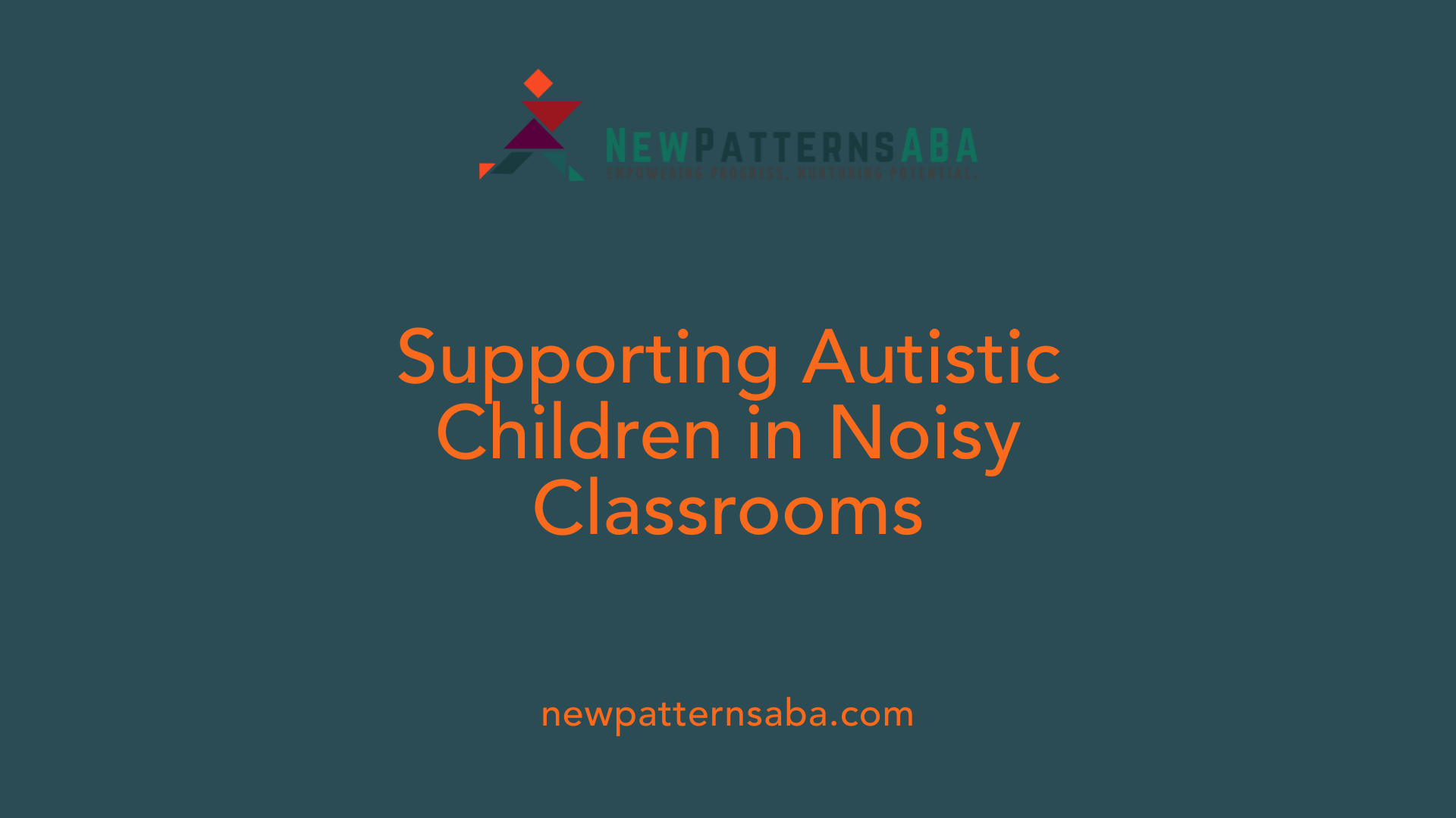 Supporting Autistic Children in Noisy Classrooms