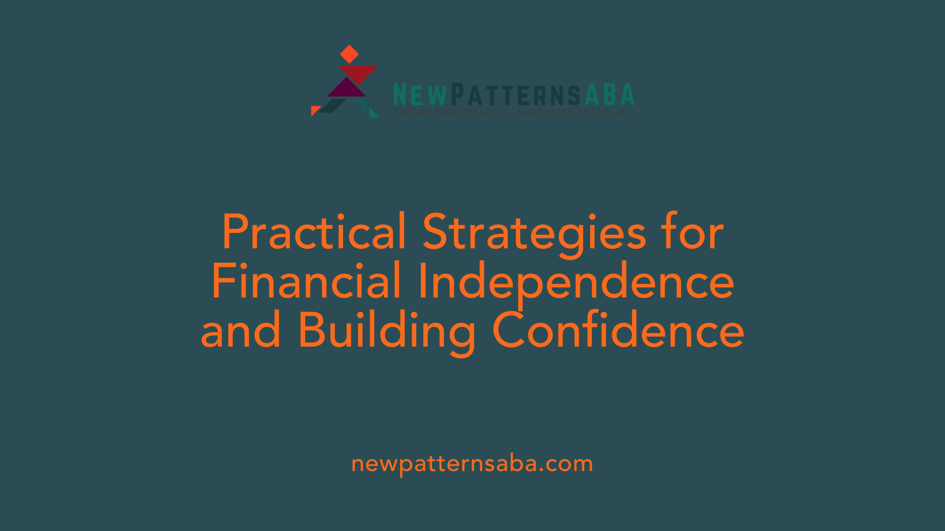 Practical Strategies for Financial Independence and Building Confidence