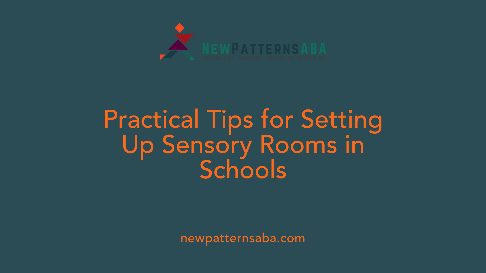 Practical Tips for Setting Up Sensory Rooms in Schools