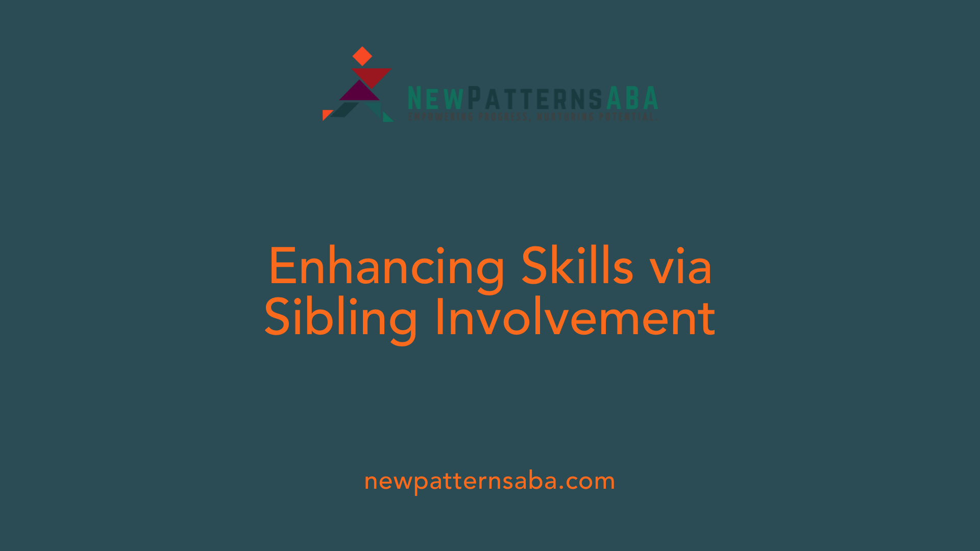 Enhancing Skills via Sibling Involvement