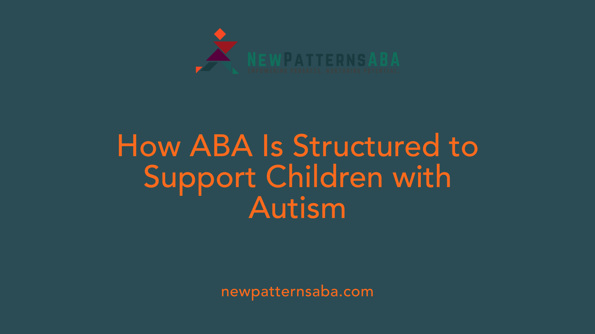 How ABA Is Structured to Support Children with Autism