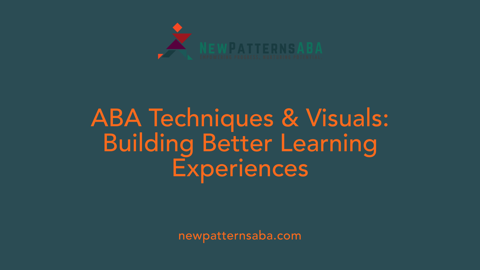 ABA Techniques &amp; Visuals: Building Better Learning Experiences