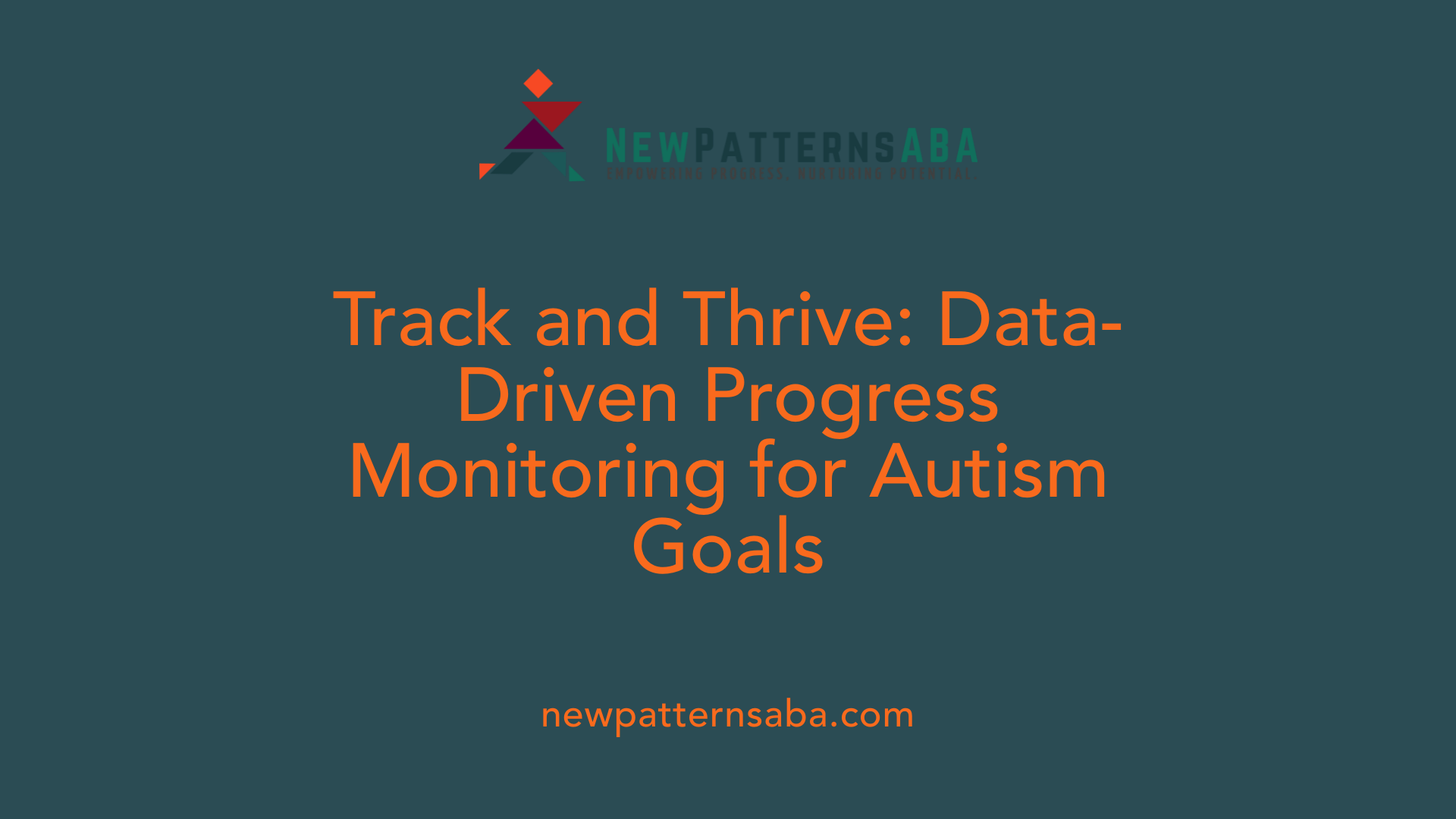 Track and Thrive: Data-Driven Progress Monitoring for Autism Goals