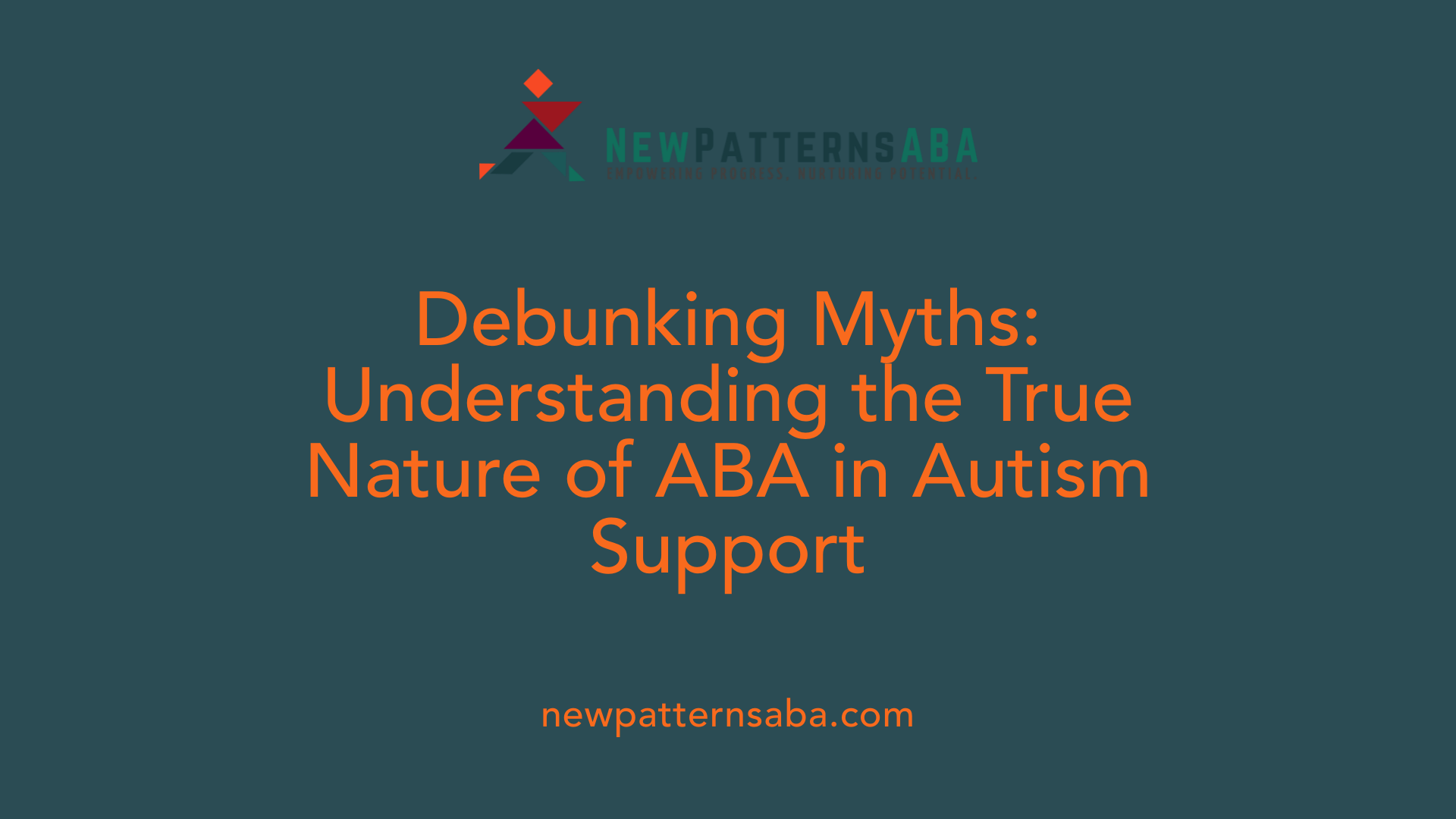 Debunking Myths: Understanding the True Nature of ABA in Autism Support