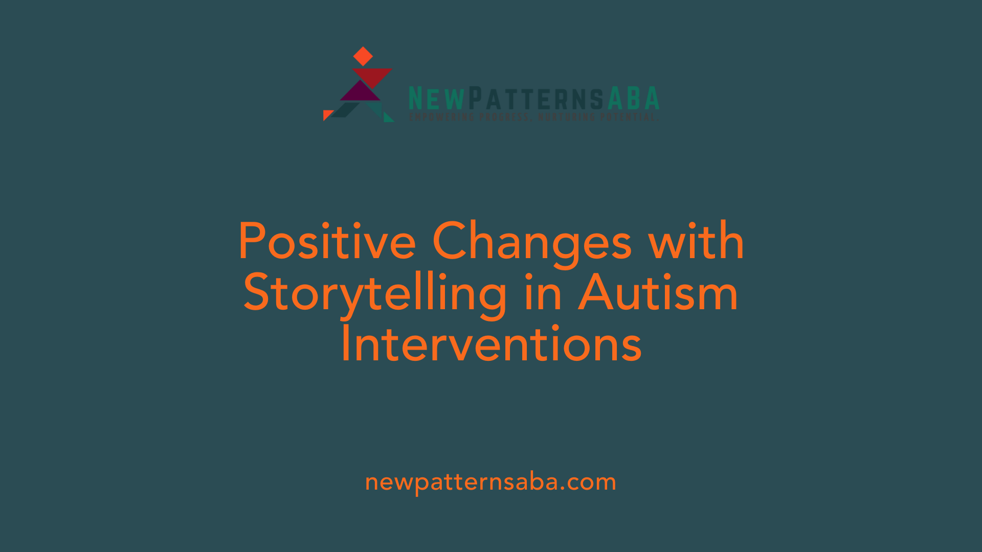 Positive Changes with Storytelling in Autism Interventions