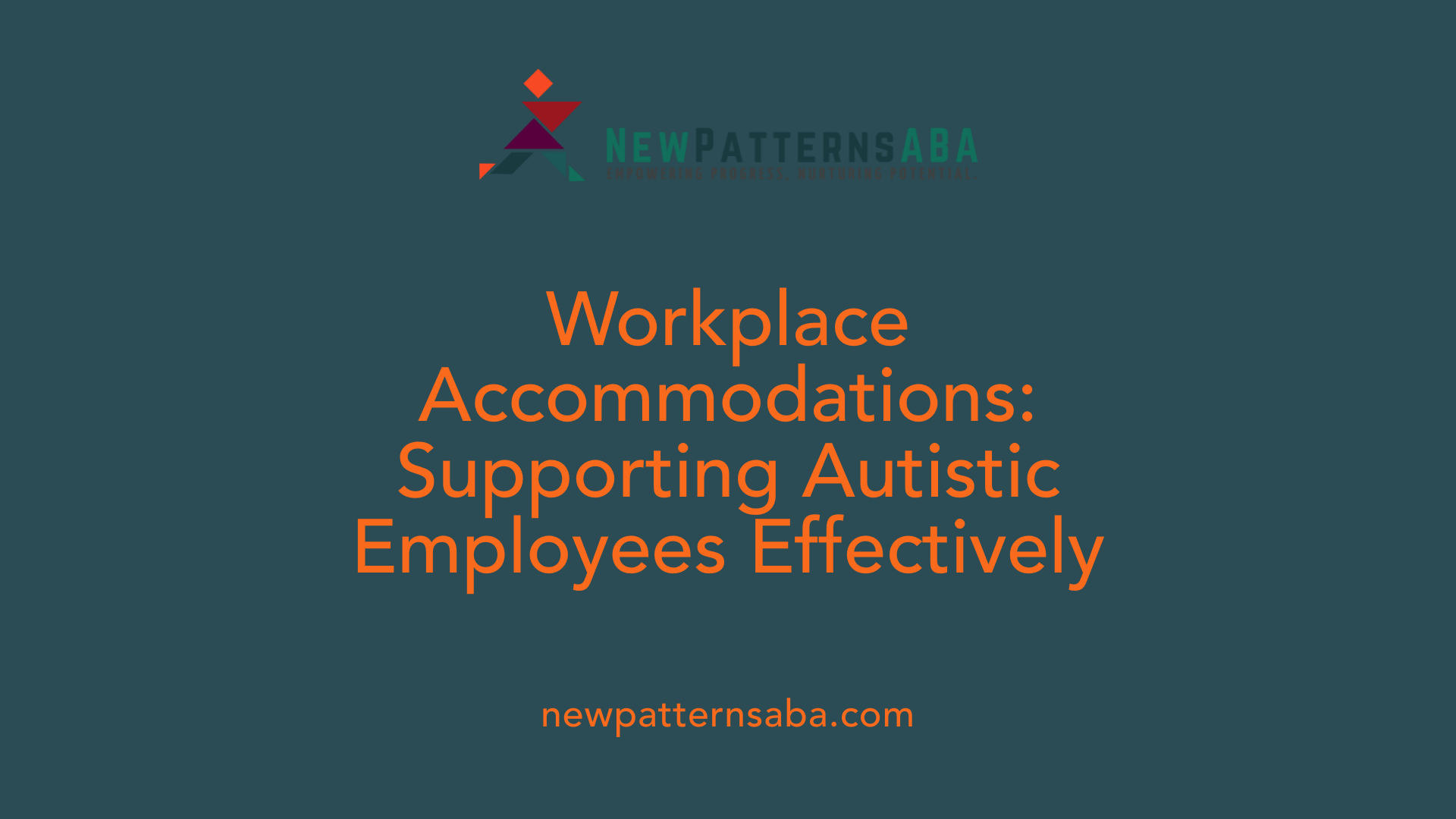 Workplace Accommodations: Supporting Autistic Employees Effectively