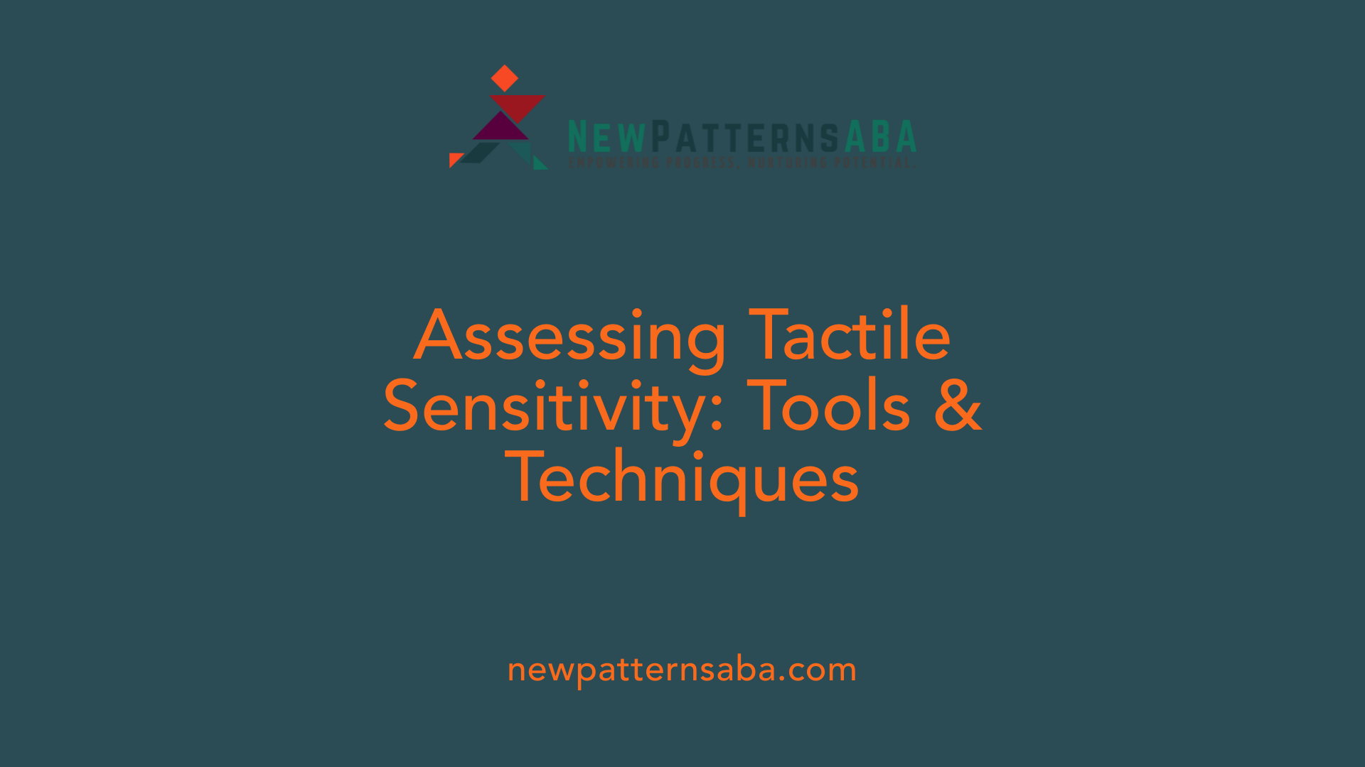 Assessing Tactile Sensitivity: Tools &amp; Techniques