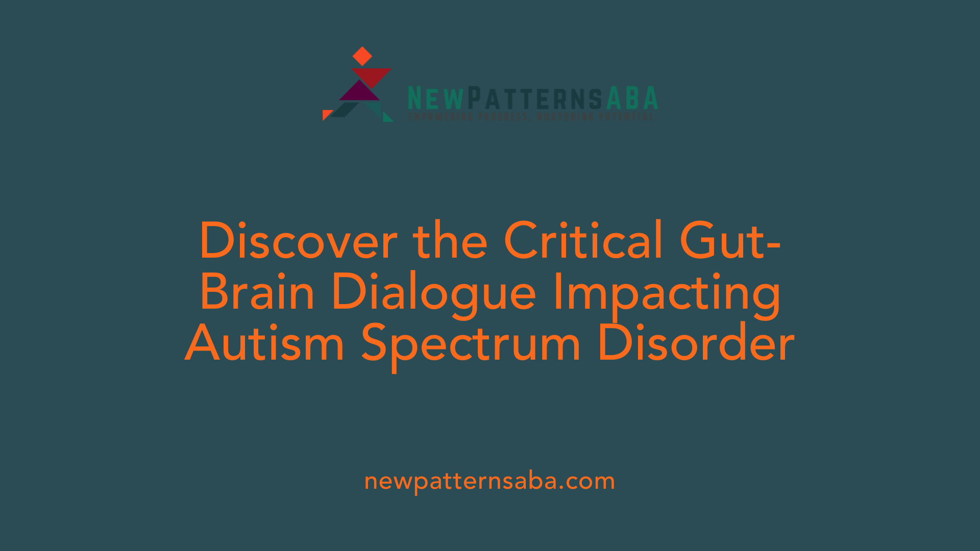 Discover the Critical Gut-Brain Dialogue Impacting Autism Spectrum Disorder