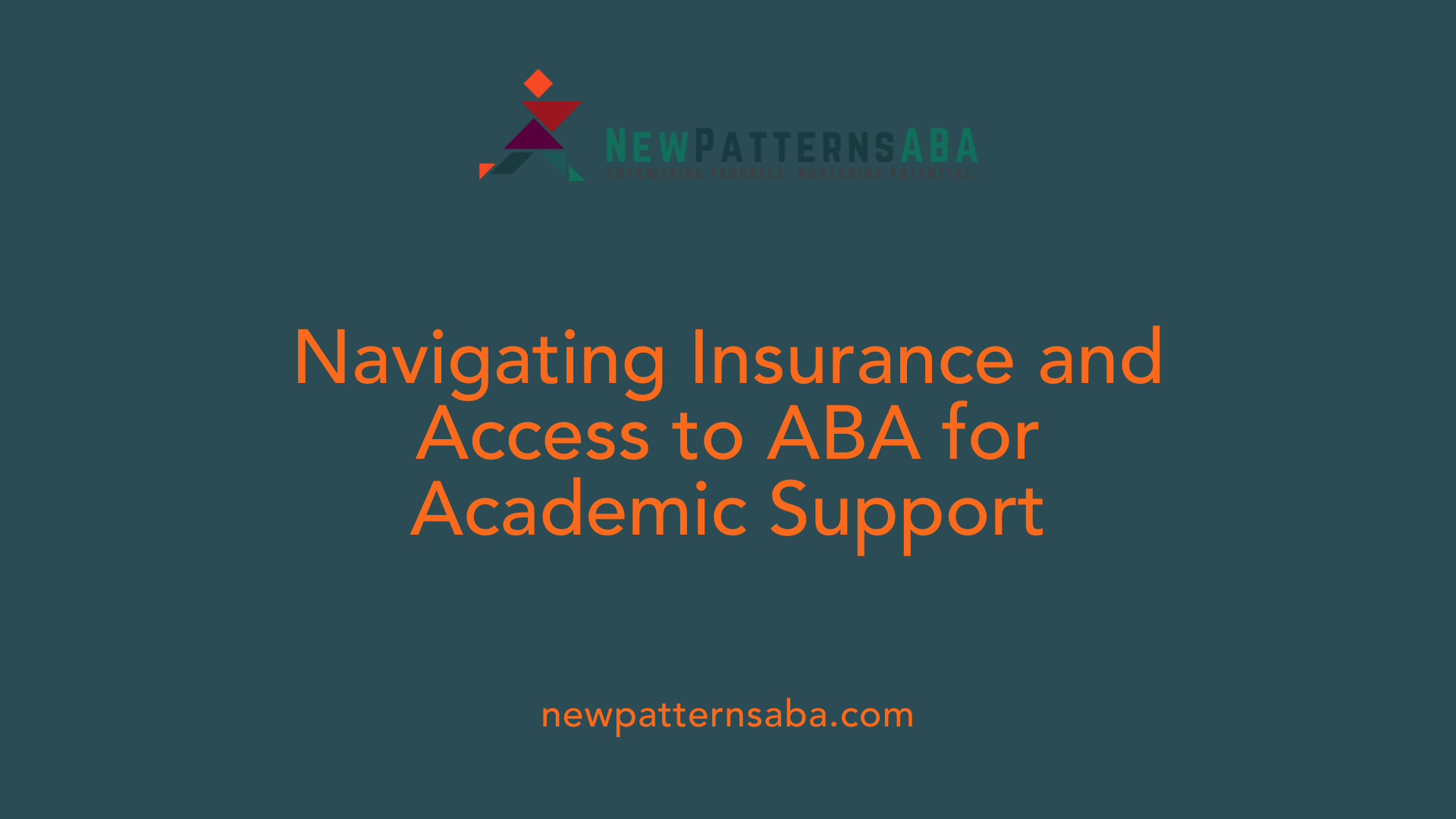 Navigating Insurance and Access to ABA for Academic Support