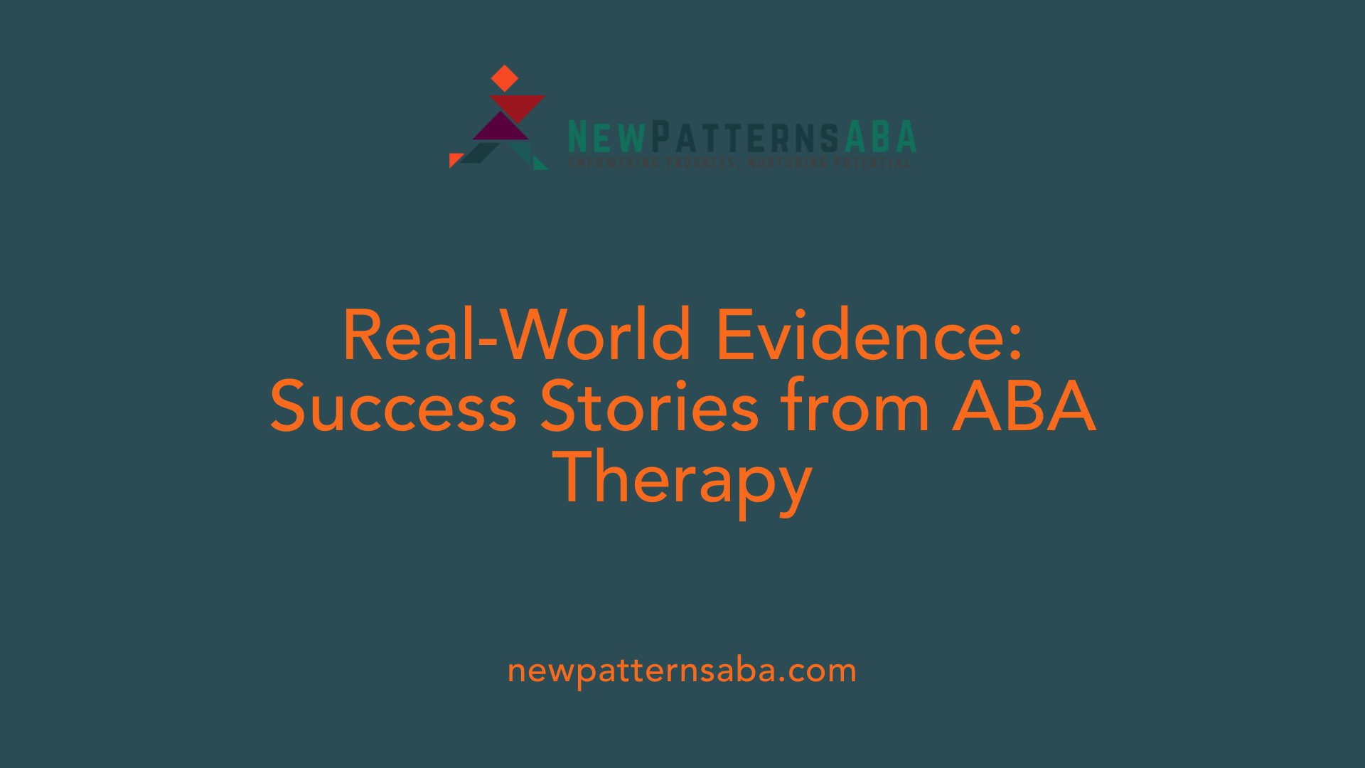 Real-World Evidence: Success Stories from ABA Therapy