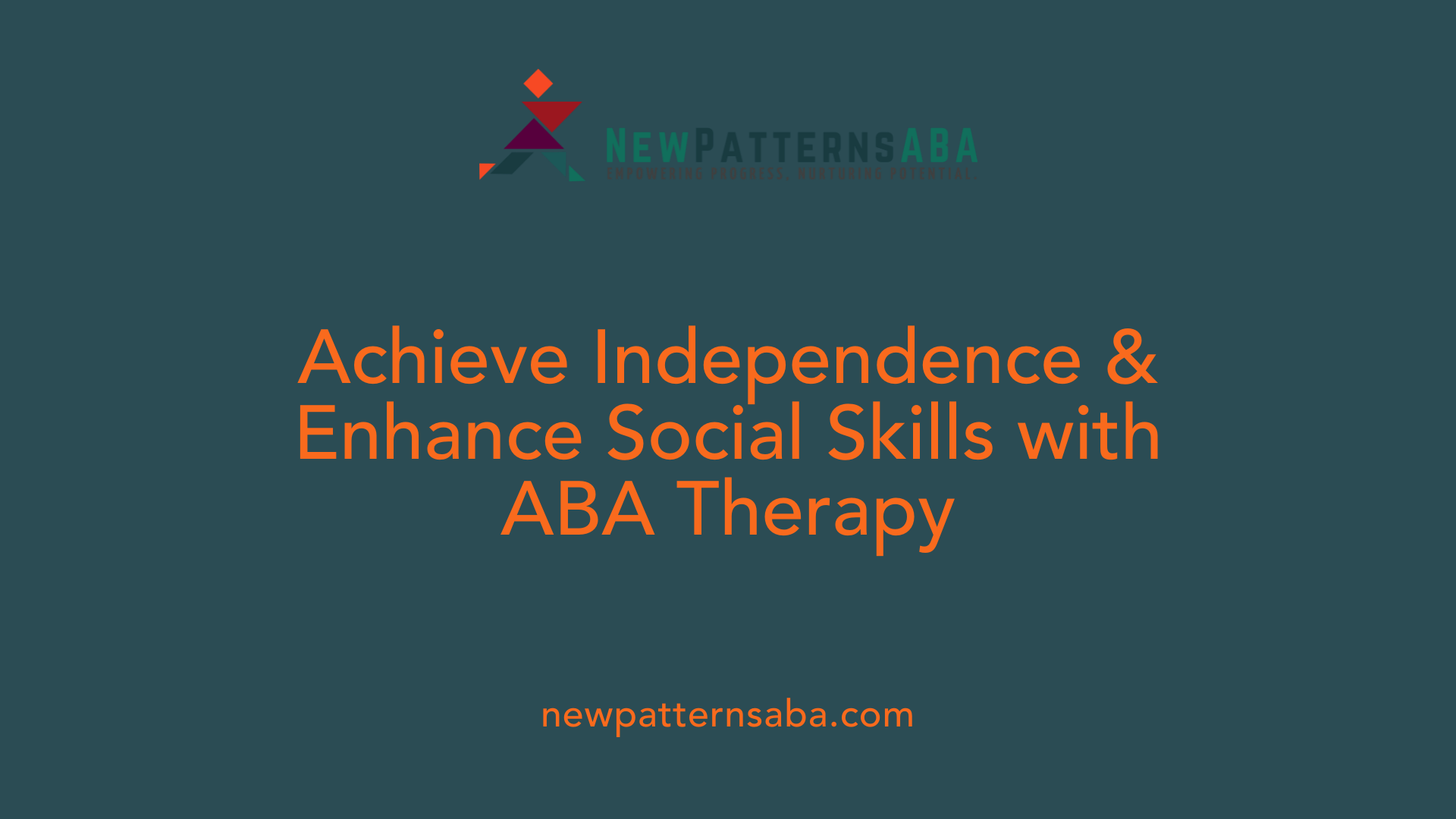 Achieve Independence &amp; Enhance Social Skills with ABA Therapy