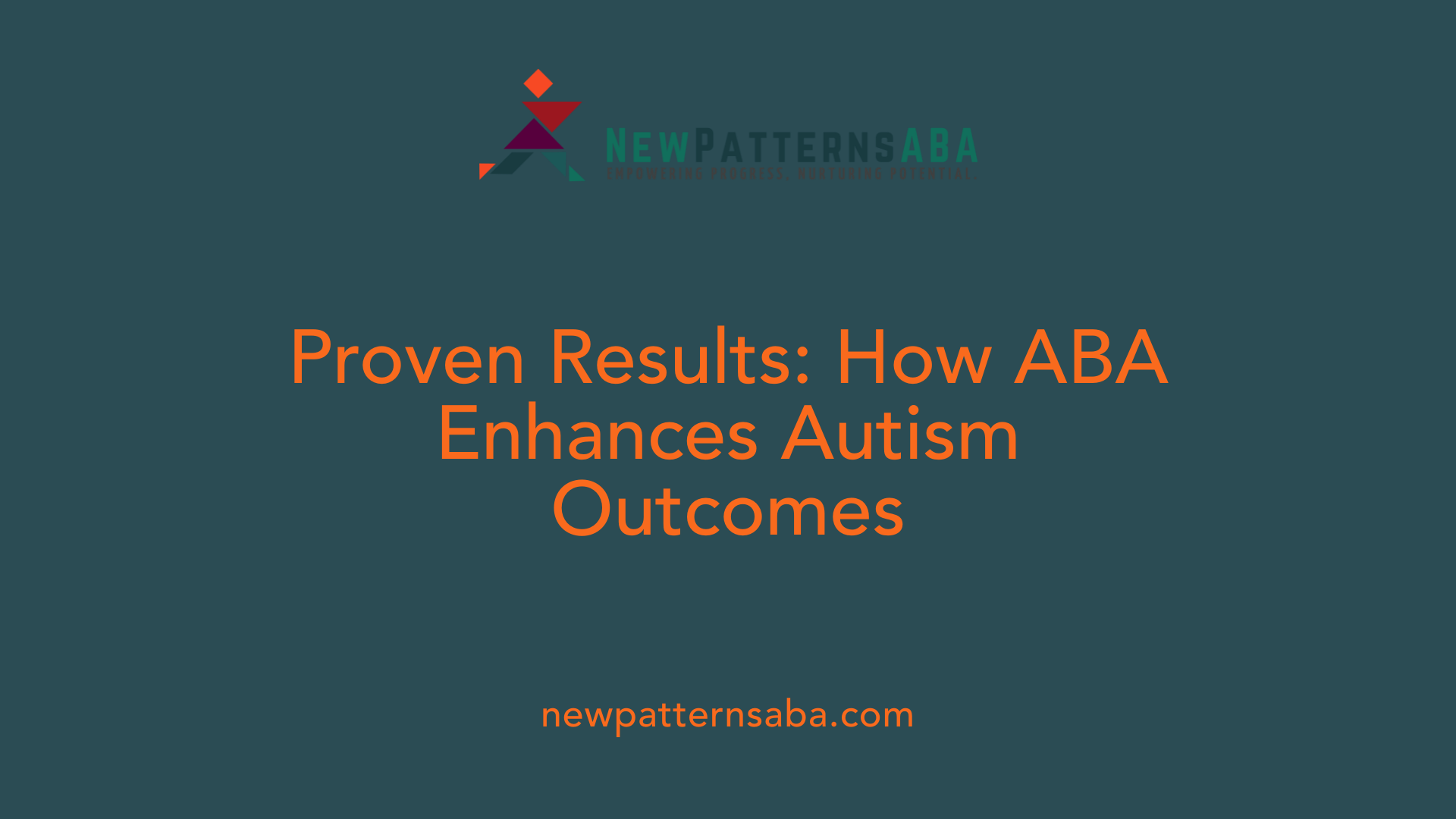 Proven Results: How ABA Enhances Autism Outcomes