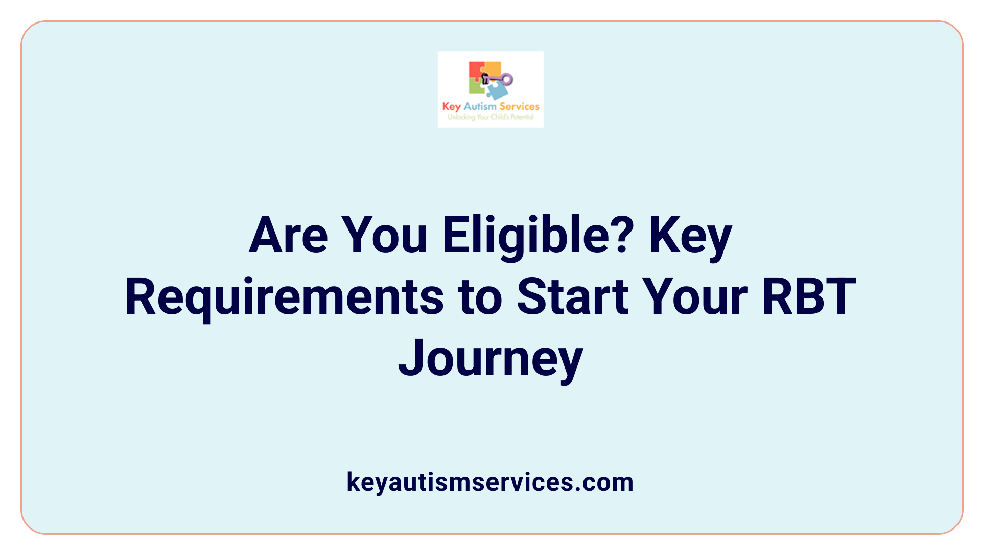 Are You Eligible? Key Requirements to Start Your RBT Journey