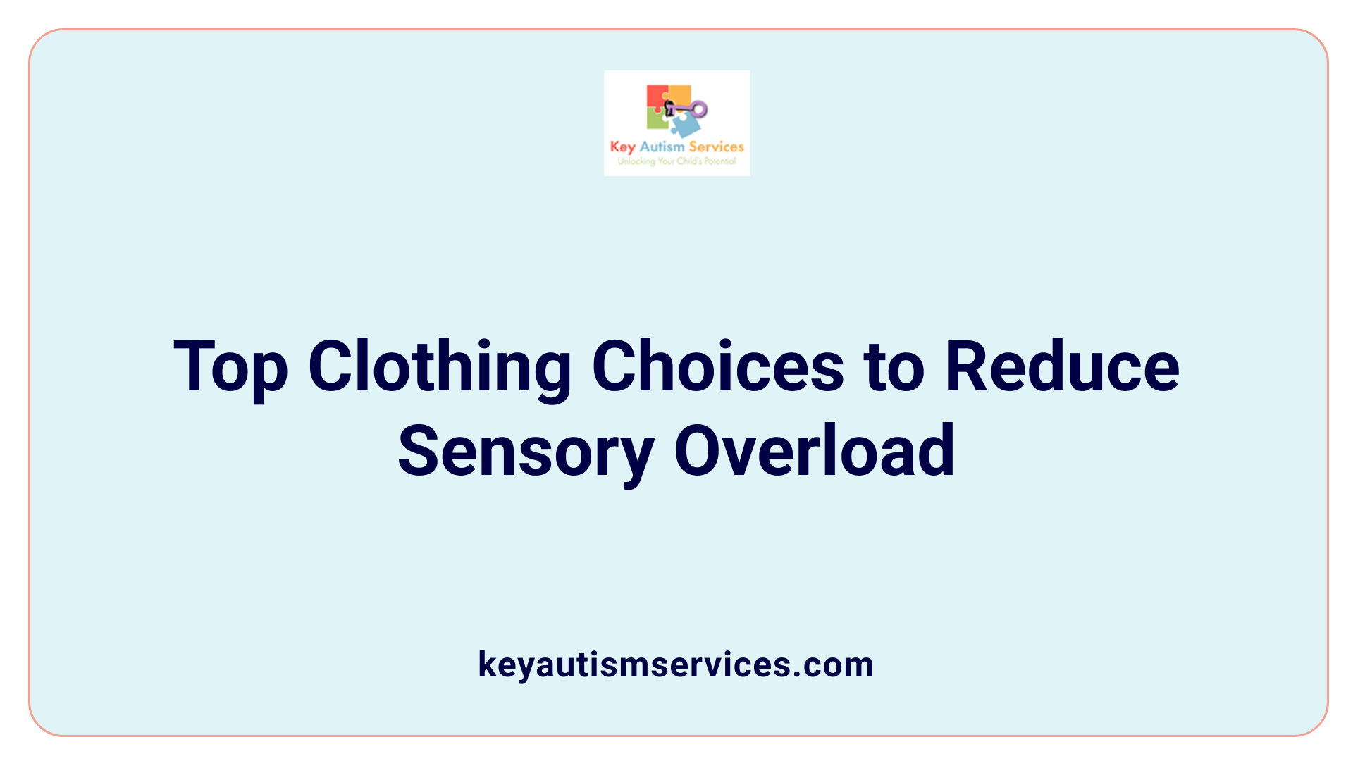 Top Clothing Choices to Reduce Sensory Overload