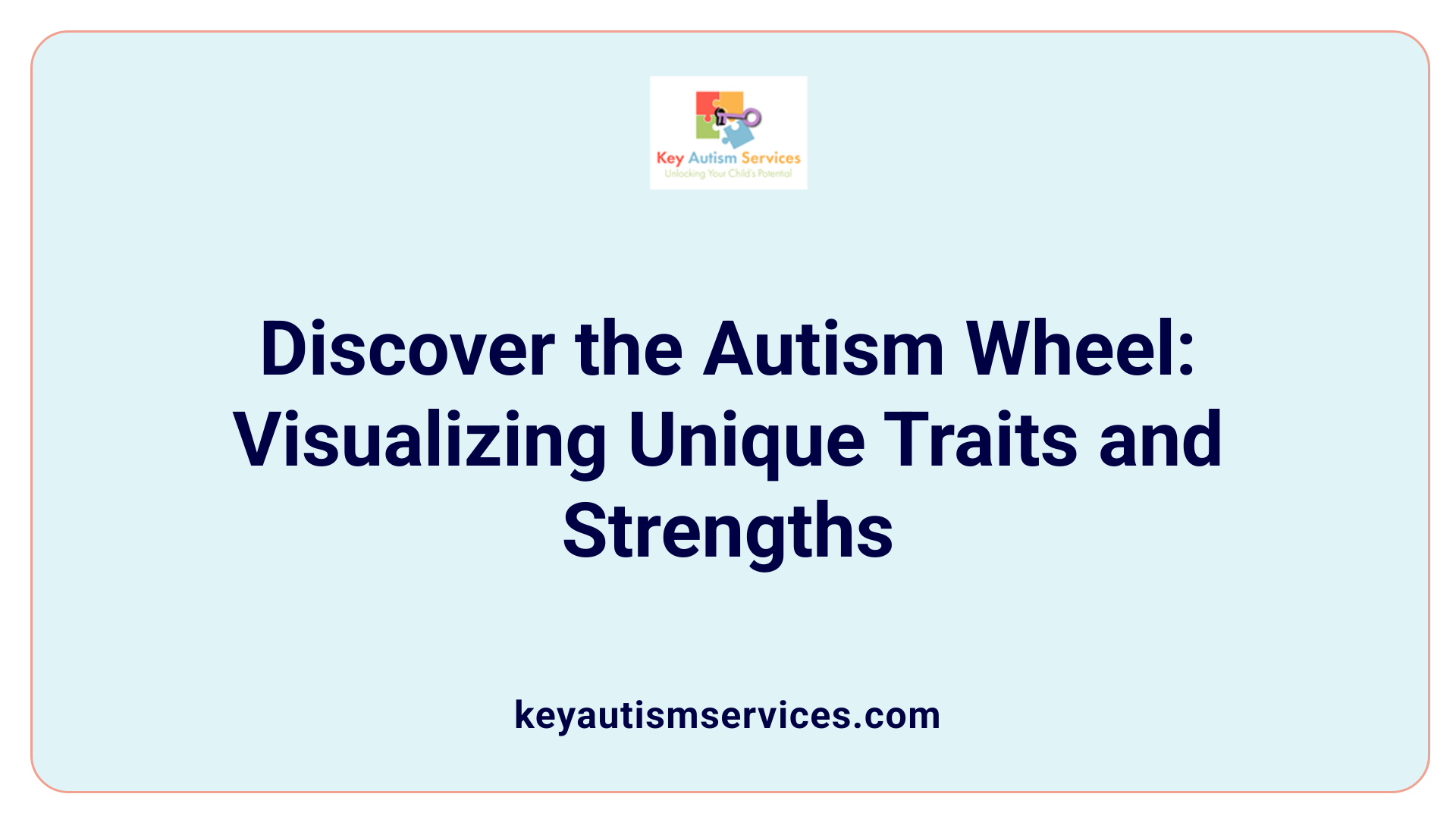 Discover the Autism Wheel: Visualizing Unique Traits and Strengths