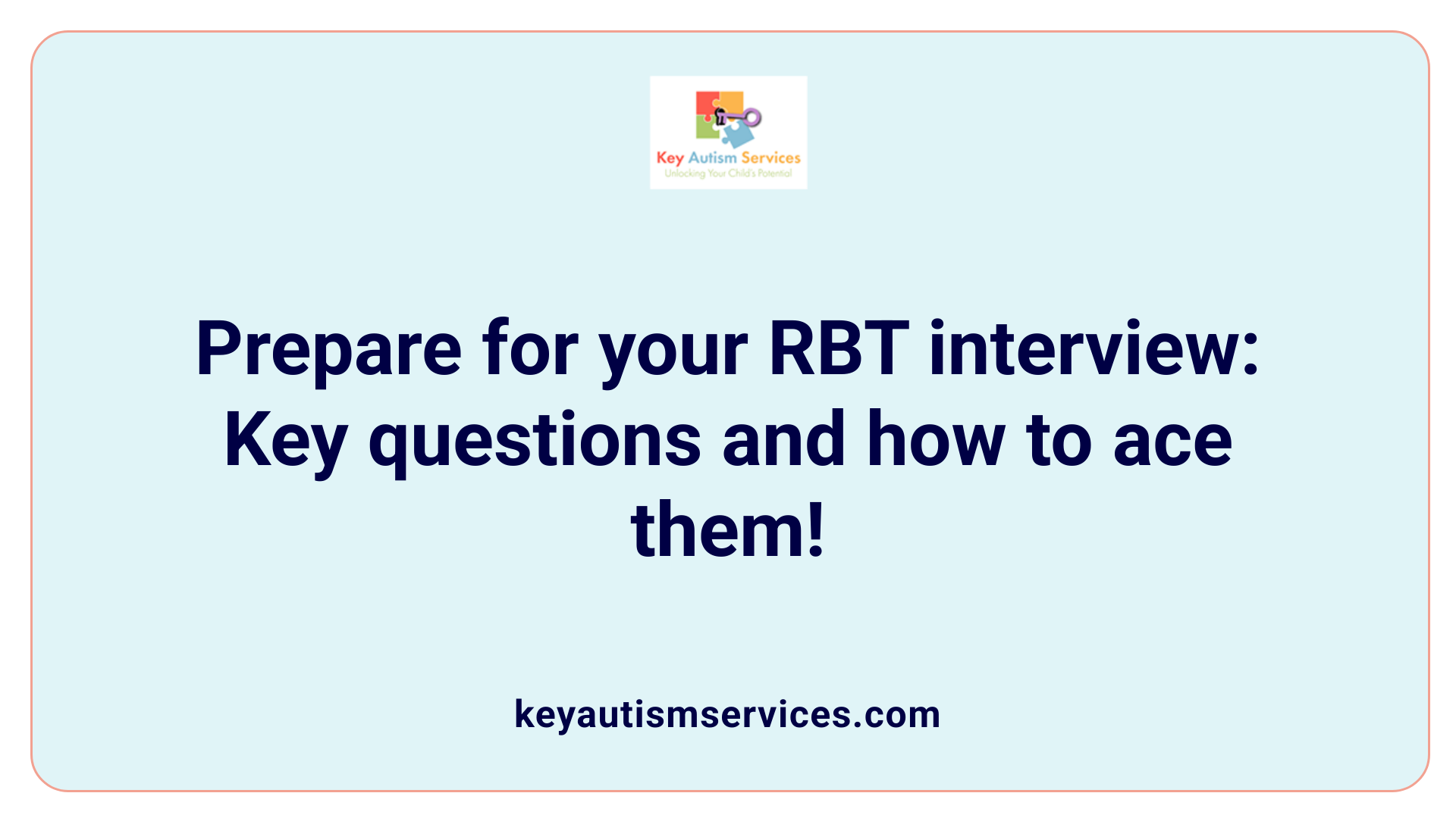 Prepare for your RBT interview: Key questions and how to ace them!