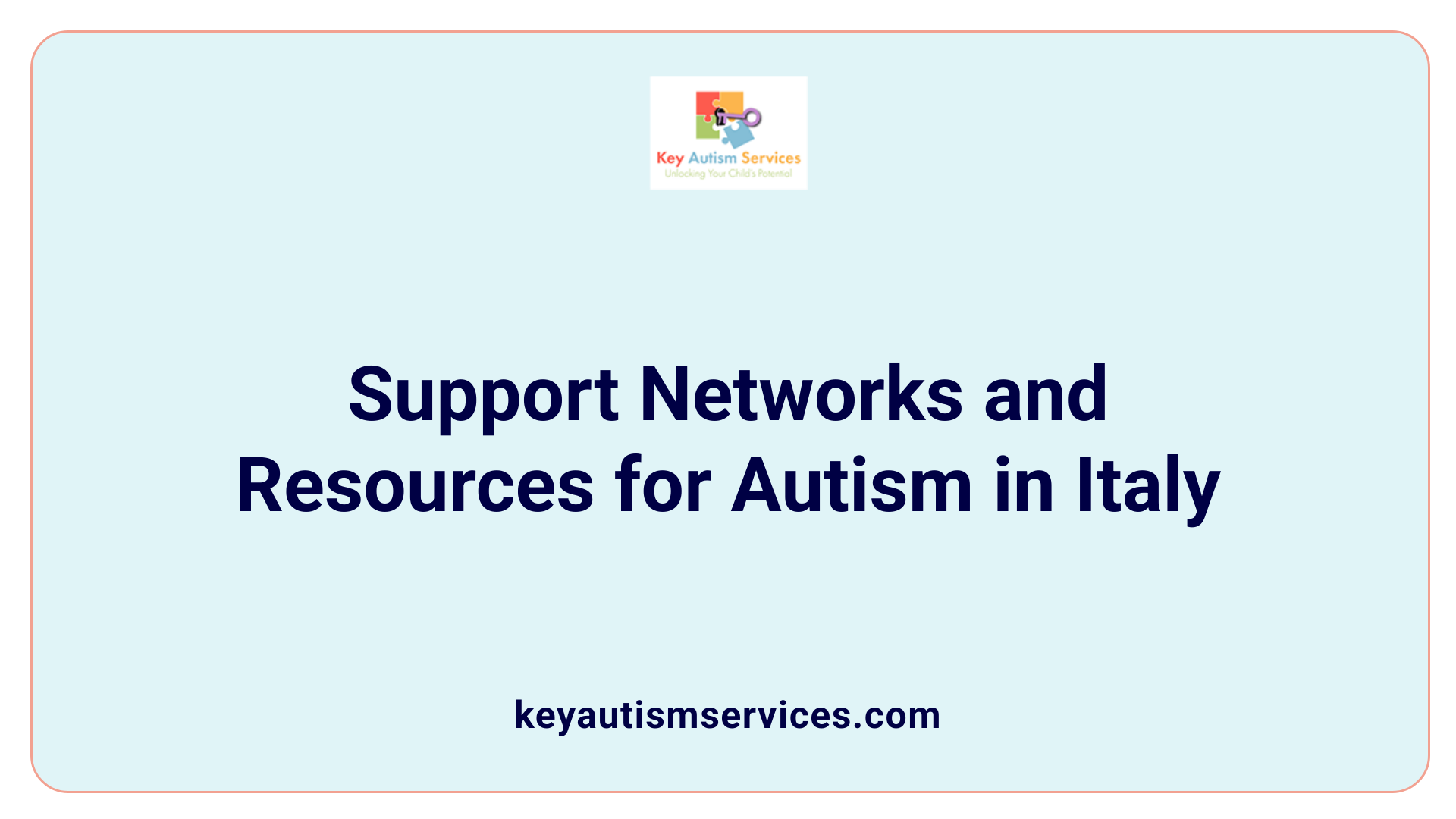 Support Networks and Resources for Autism in Italy