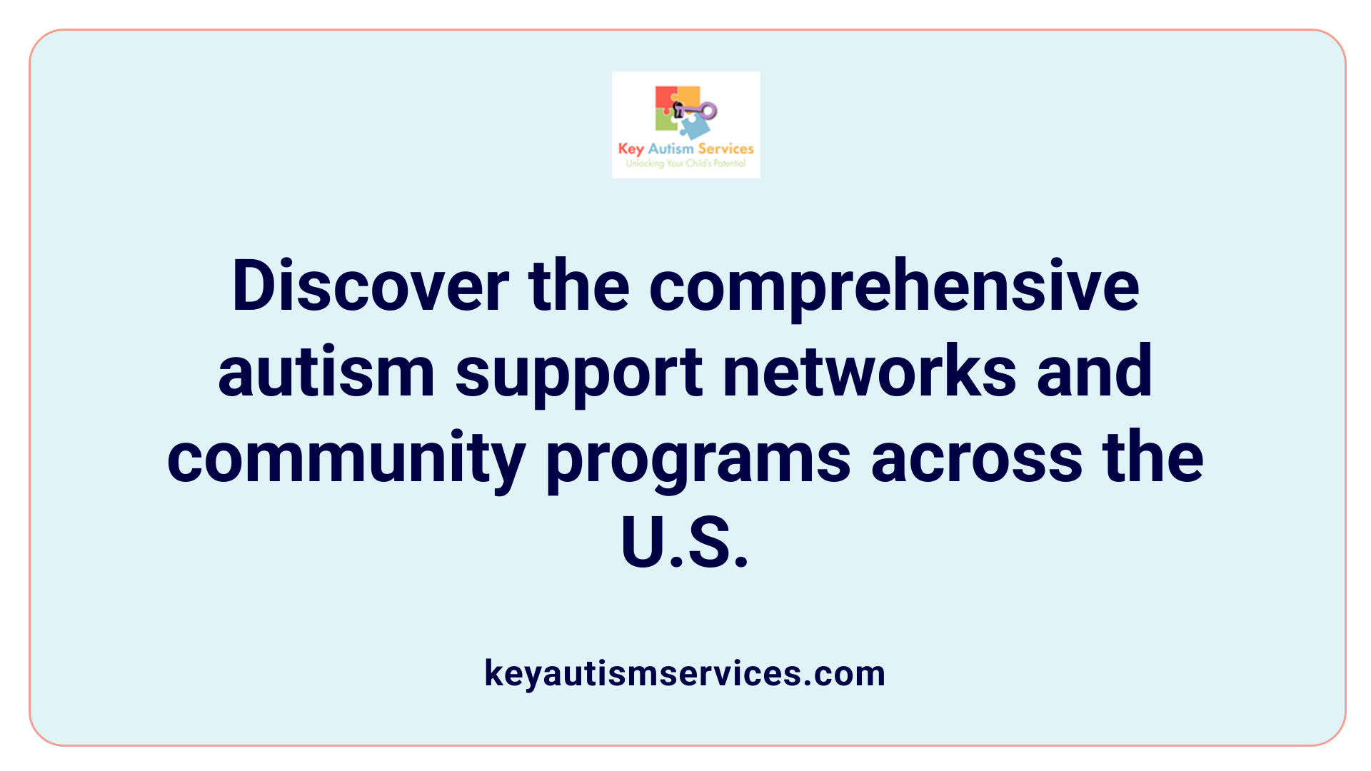 Discover the comprehensive autism support networks and community programs across the U.S.