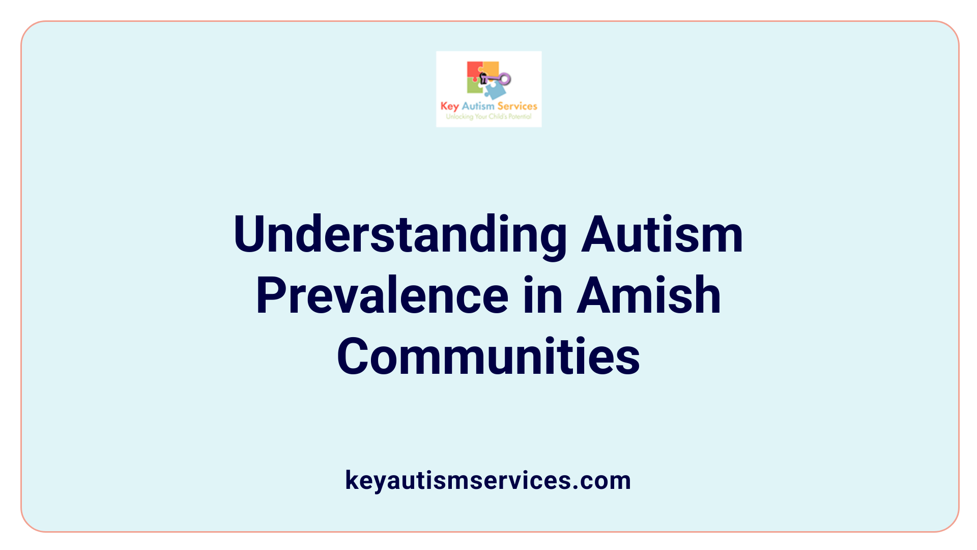 Understanding Autism Prevalence in Amish Communities