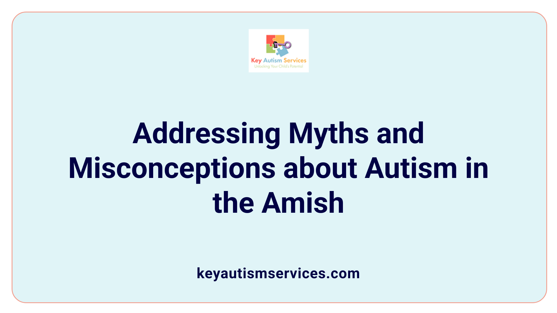 Addressing Myths and Misconceptions about Autism in the Amish