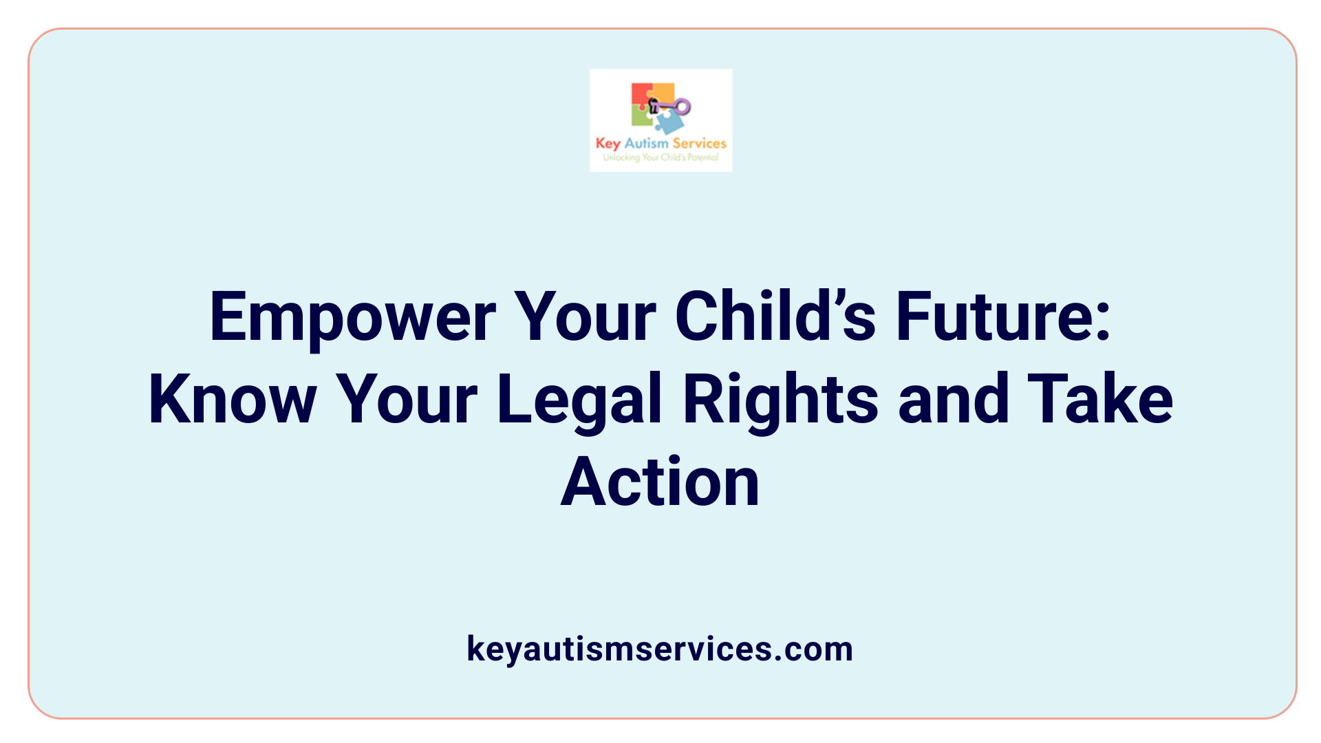 Empower Your Child’s Future: Know Your Legal Rights and Take Action